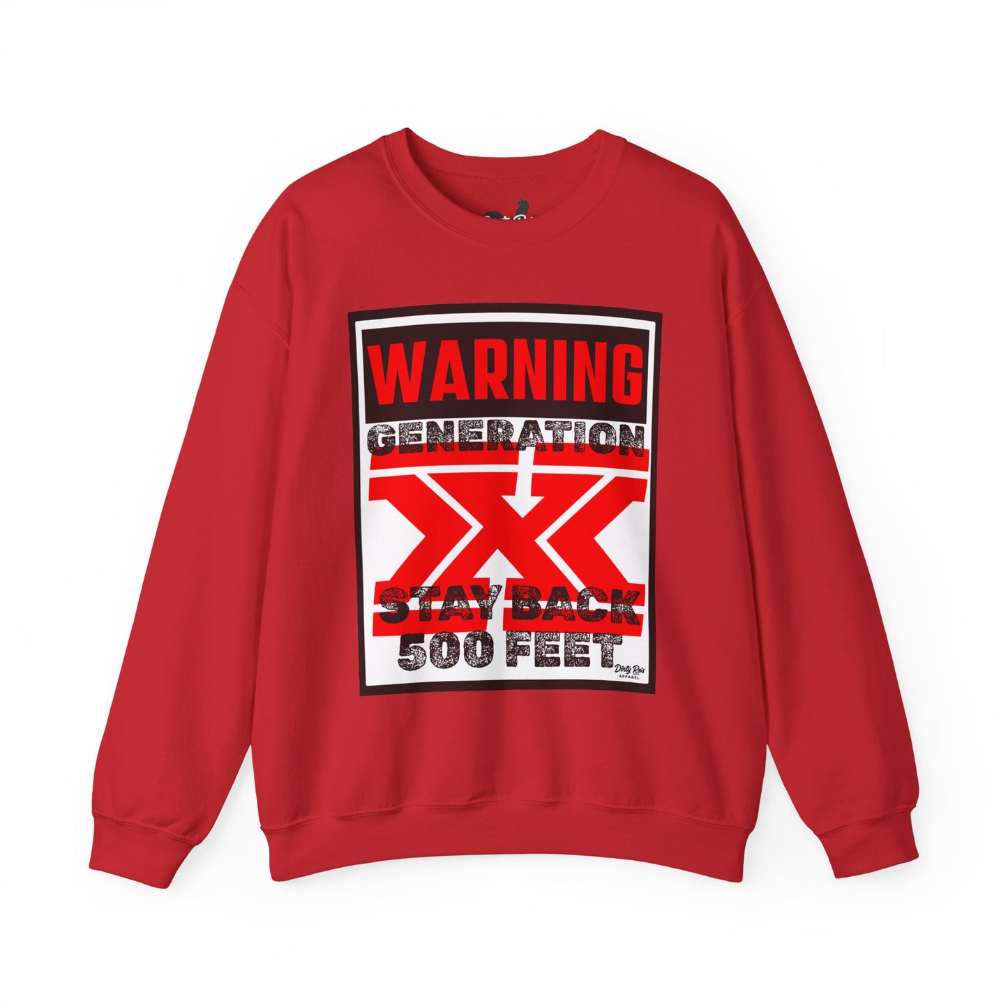 WARNING: Gen X – Stay Back 500 Feet | Crewneck Sweatshirt