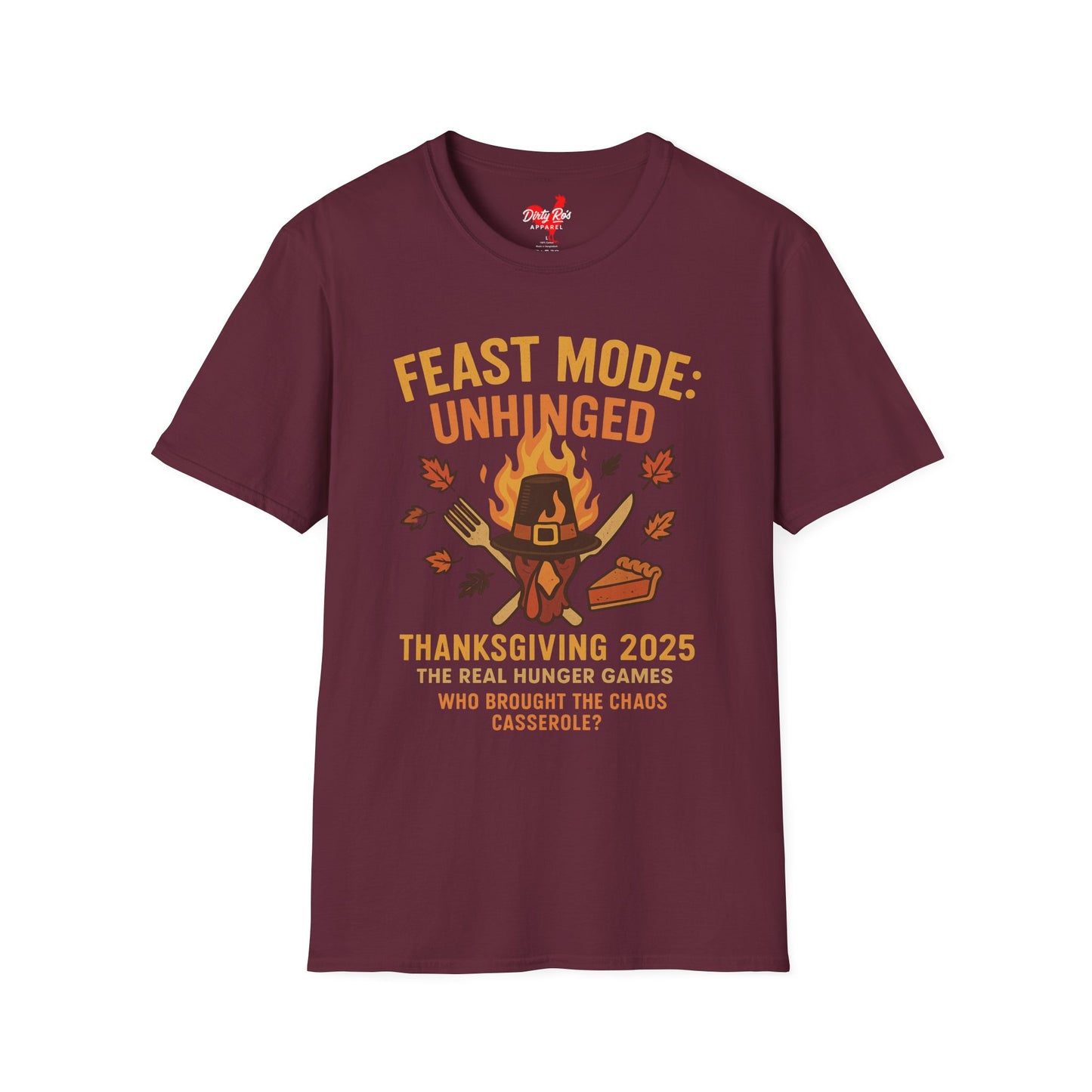 Feast Mode: Unhinged — Thanksgiving 2025 Edition | Soft AF Tee
