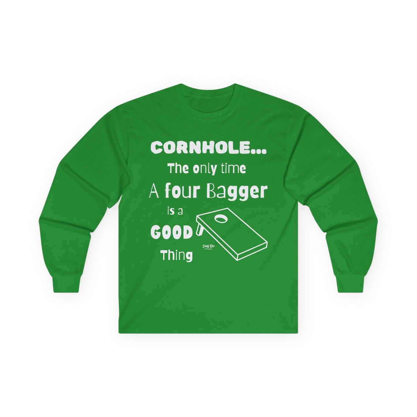 Cornhole The Only Time a Four Bagger is a Good Thing | Long Sleeve Tee