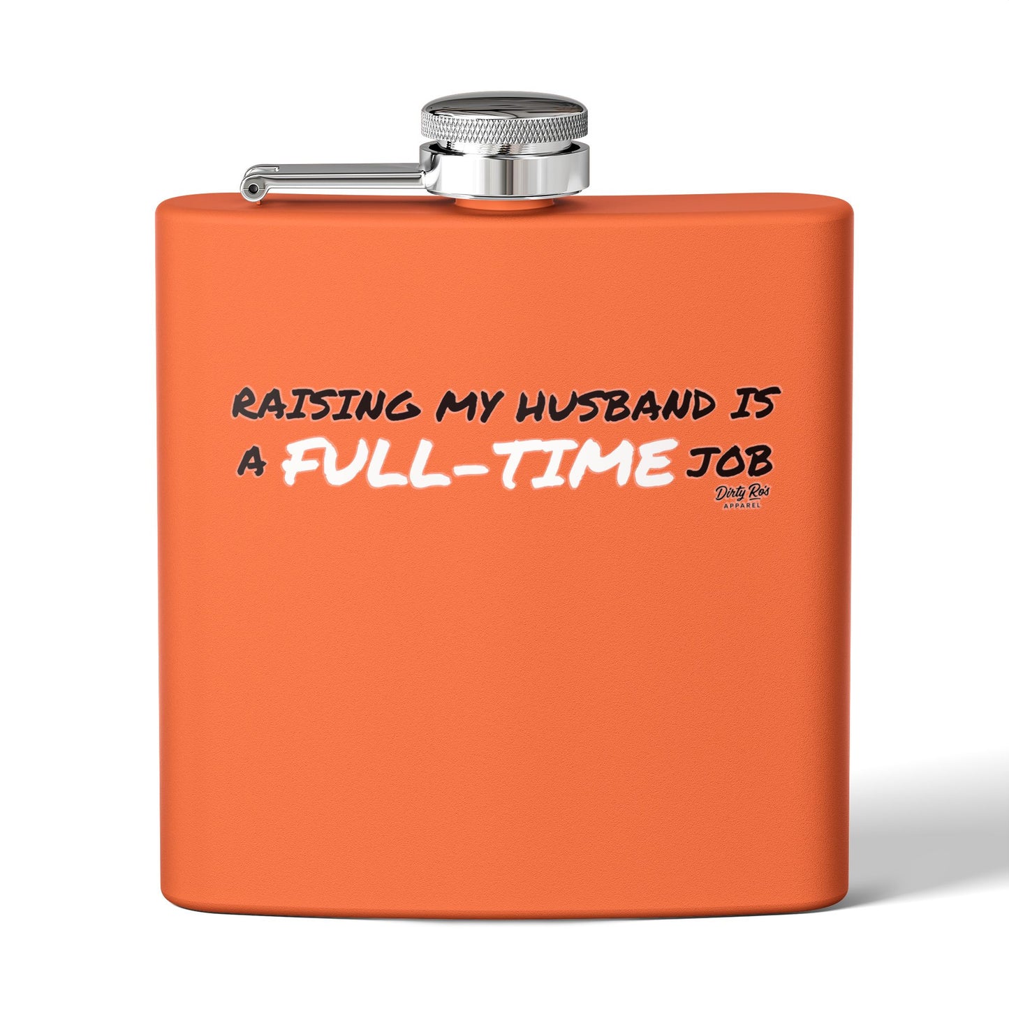 Raising My Husband is a Full Time Job | Flask