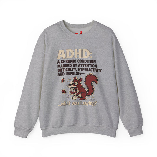 ADHD Squirrel Moment | Crewneck Sweatshirt