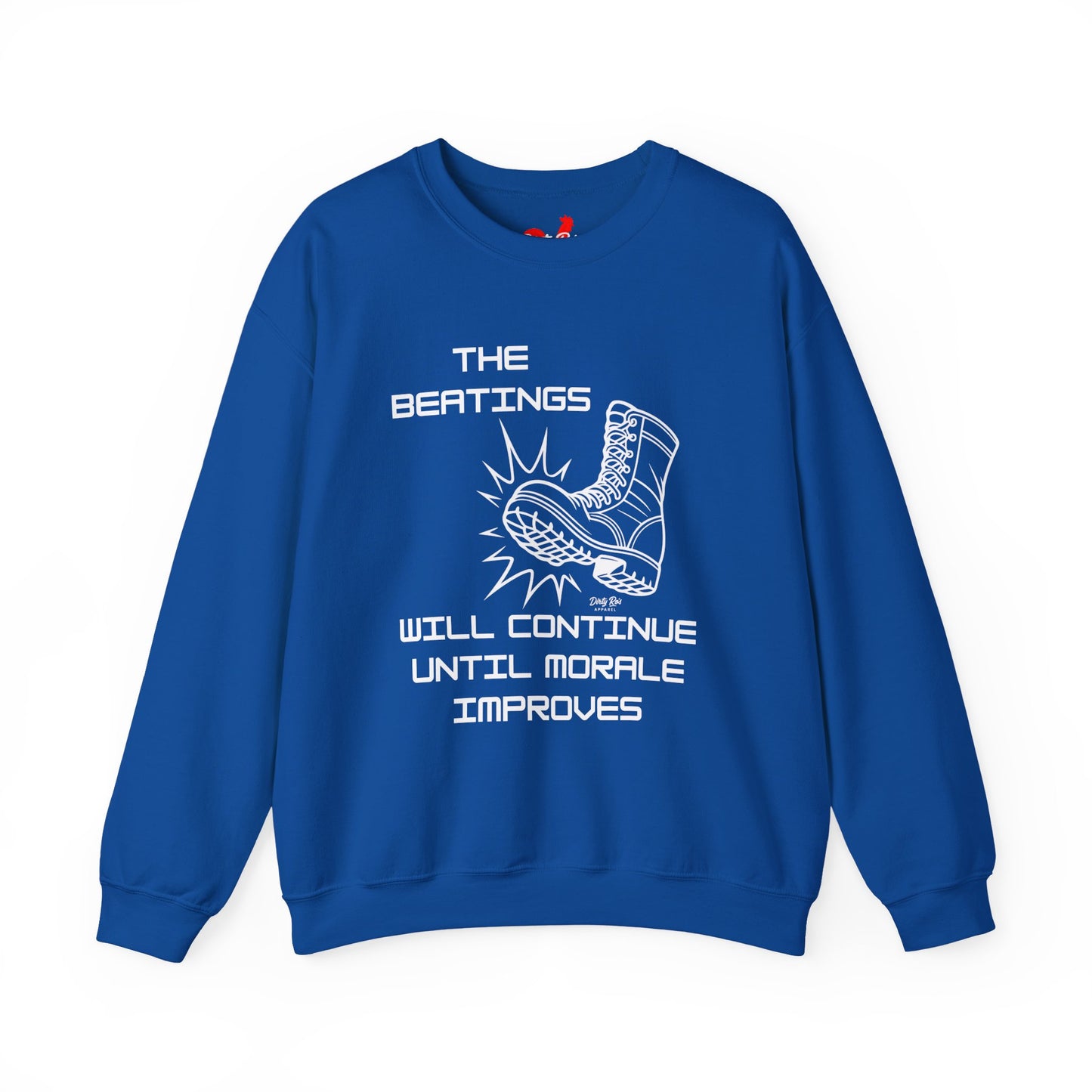 Beatings Will Continue Until Morale Improves | Crewneck Sweatshirt