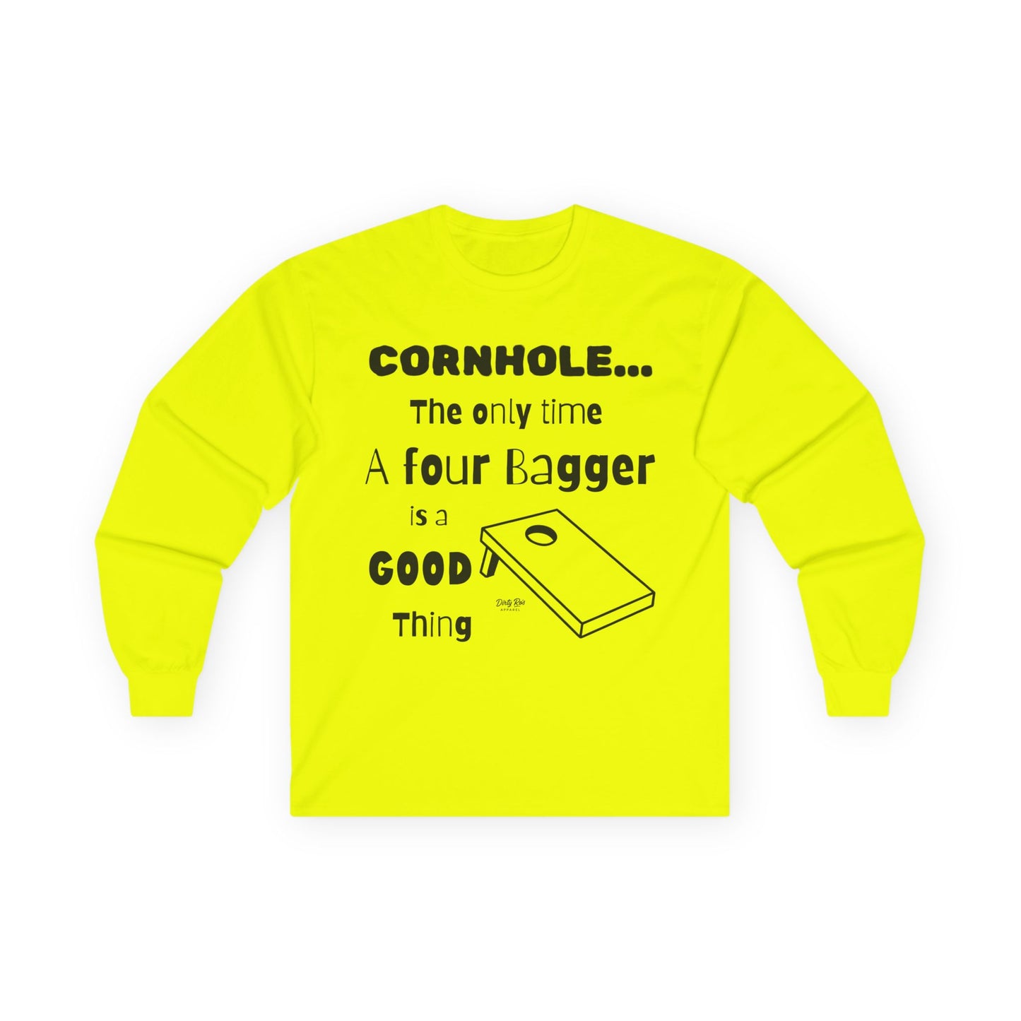 Cornhole The Only Time a Four Bagger is a Good Thing | Long Sleeve Tee