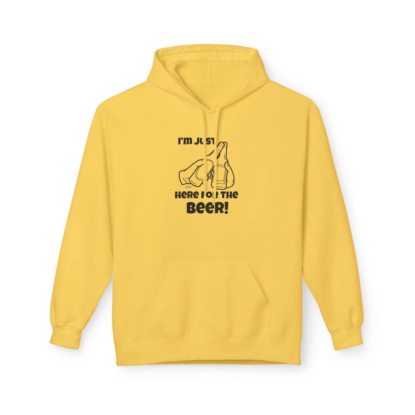 I’m Just Here for the Beer | Everyday Hoodie