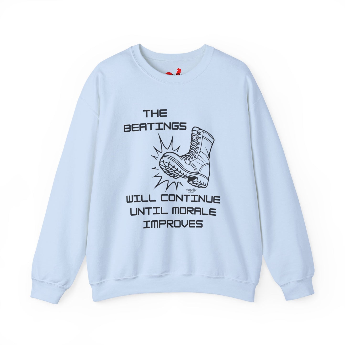 Beatings Will Continue Until Morale Improves | Crewneck Sweatshirt