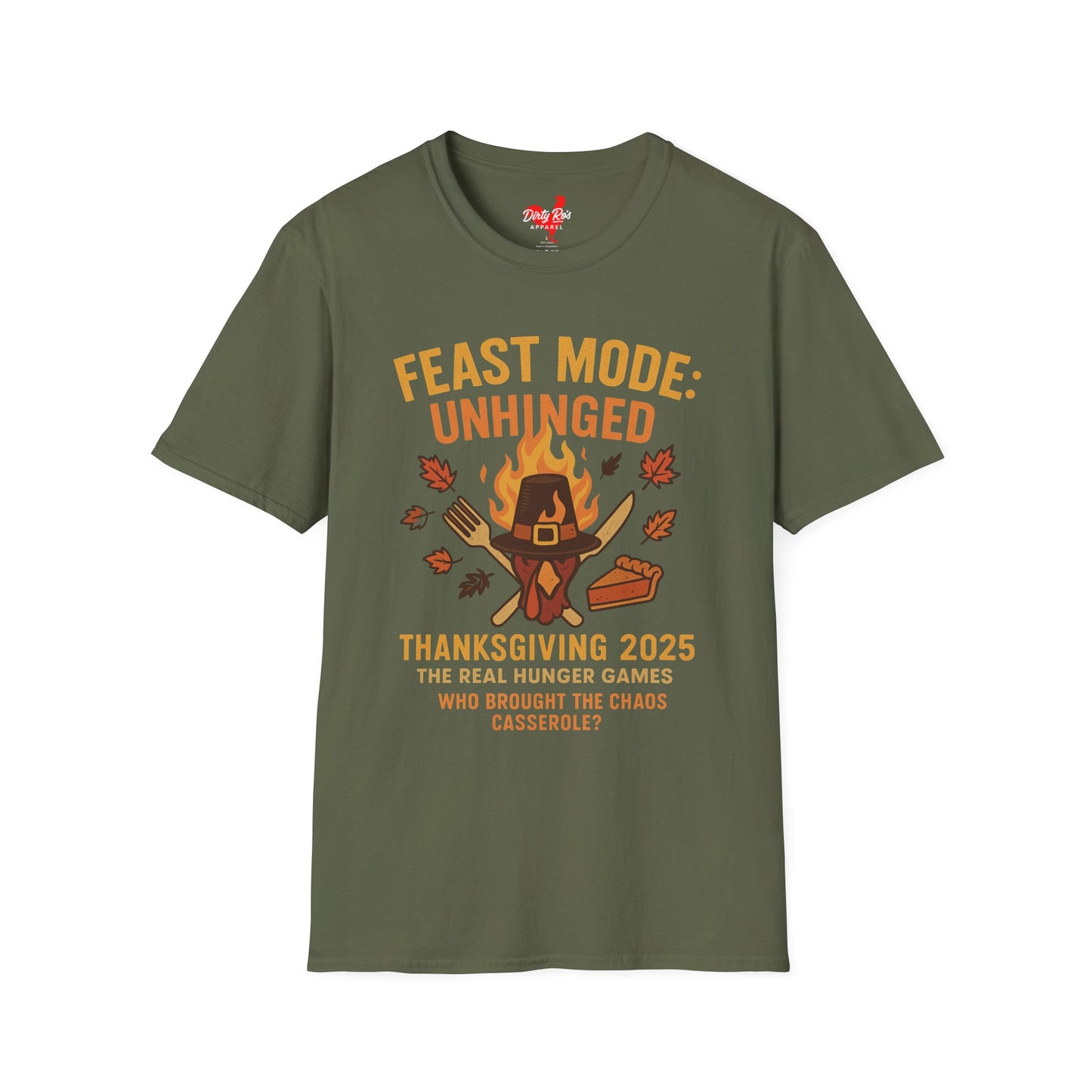 Feast Mode: Unhinged — Thanksgiving 2025 Edition | Soft AF Tee