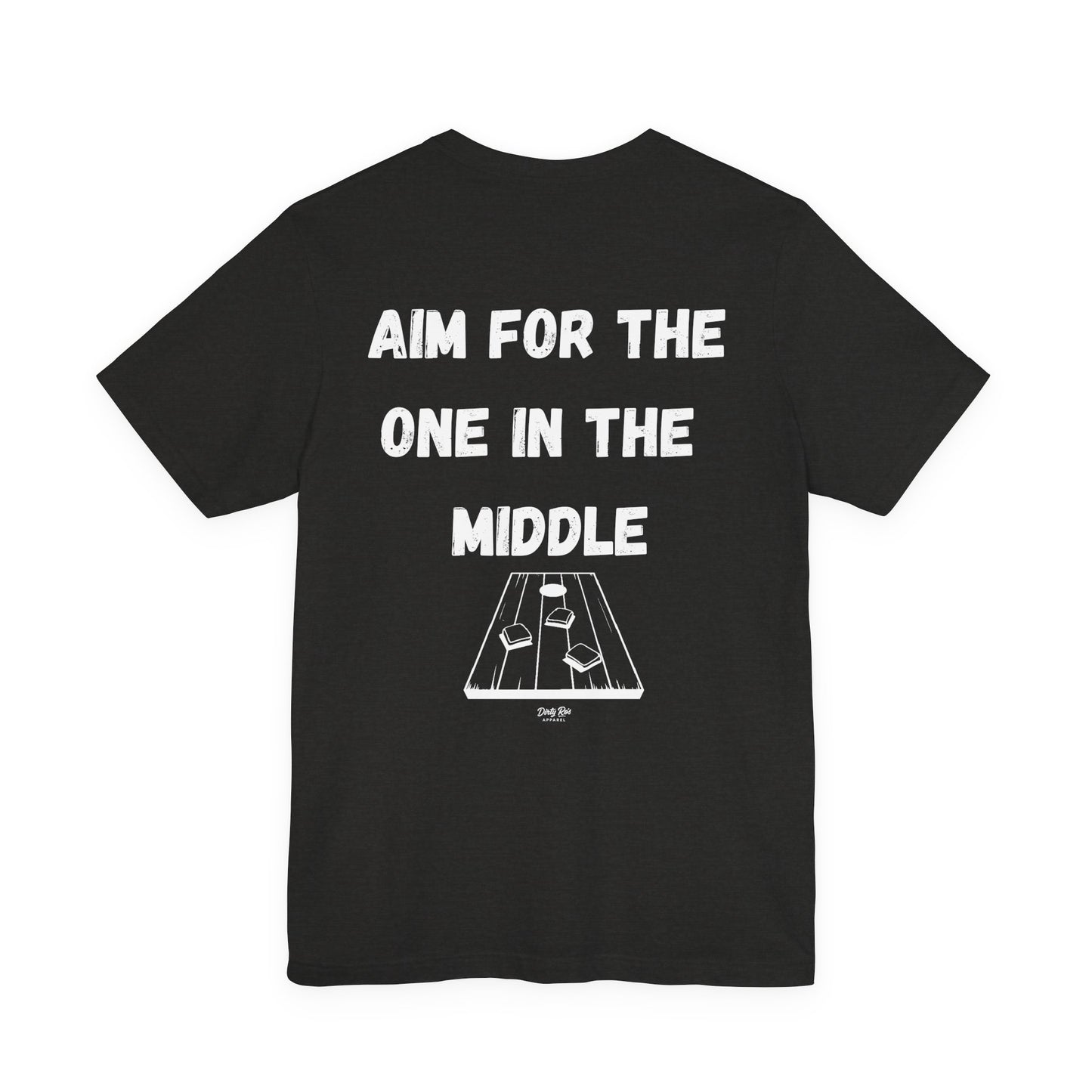 Aim For The One in the Middle – Funny Aim Tee, Cornhole Party Shirt, Casual Outdoor Vibes