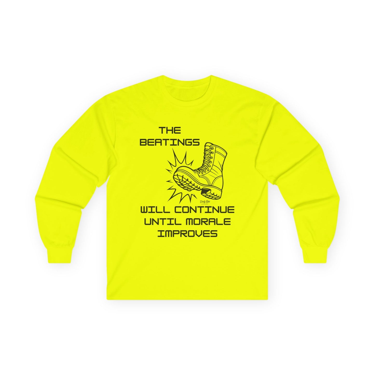 Beatings Will Continue Until Morale Improves | Long Sleeve Tee