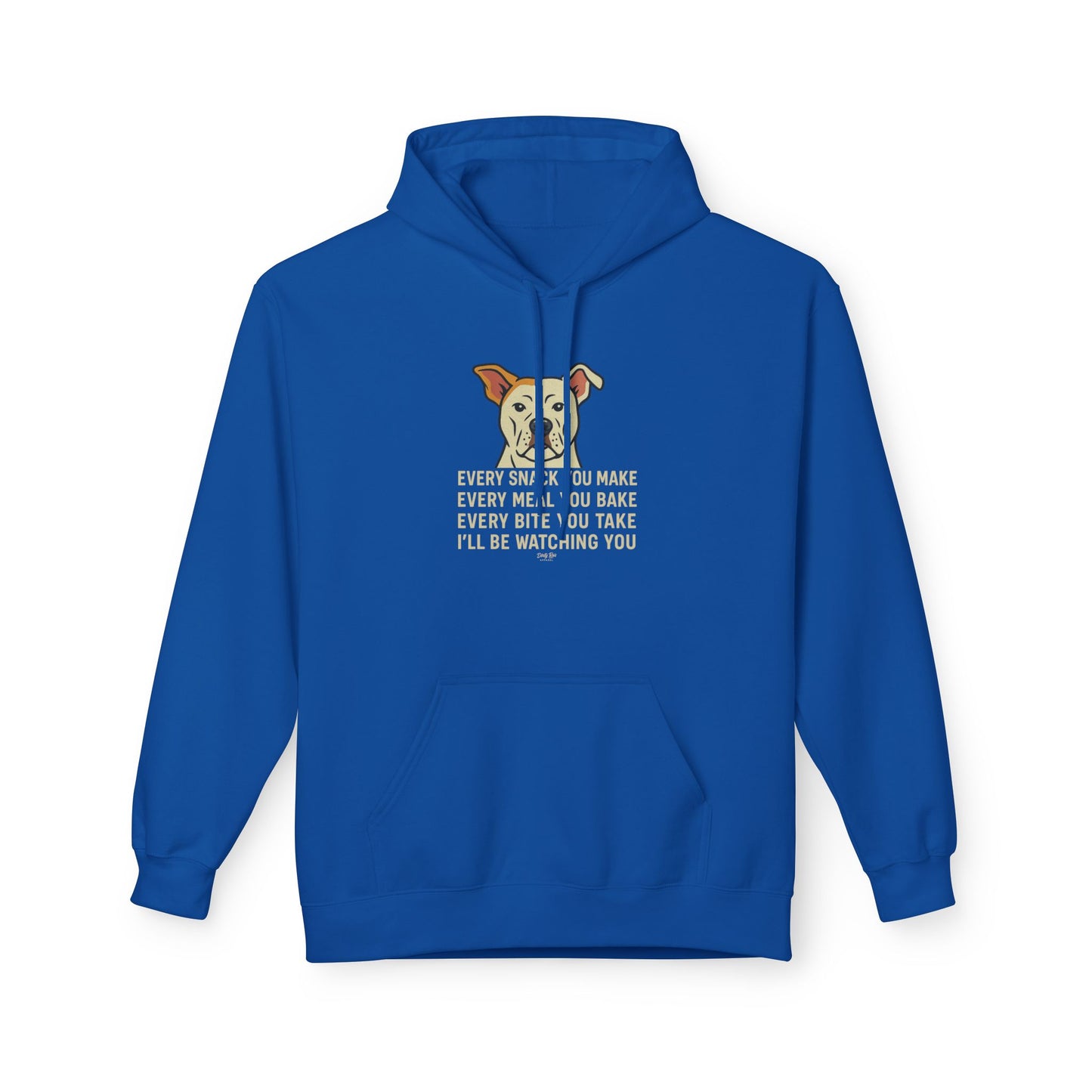 Every Move You Make Dog | Everyday Hoodie