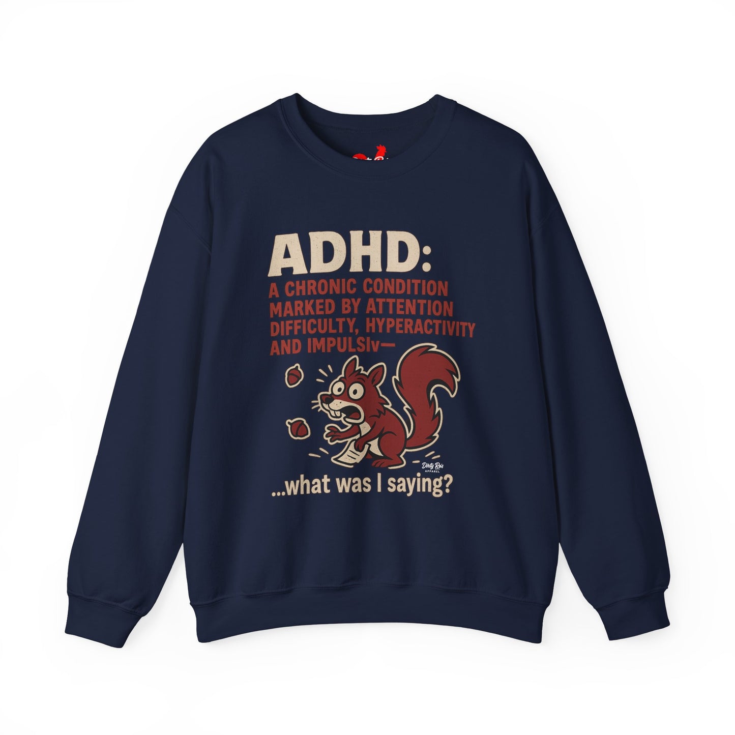 ADHD Squirrel Moment | Crewneck Sweatshirt