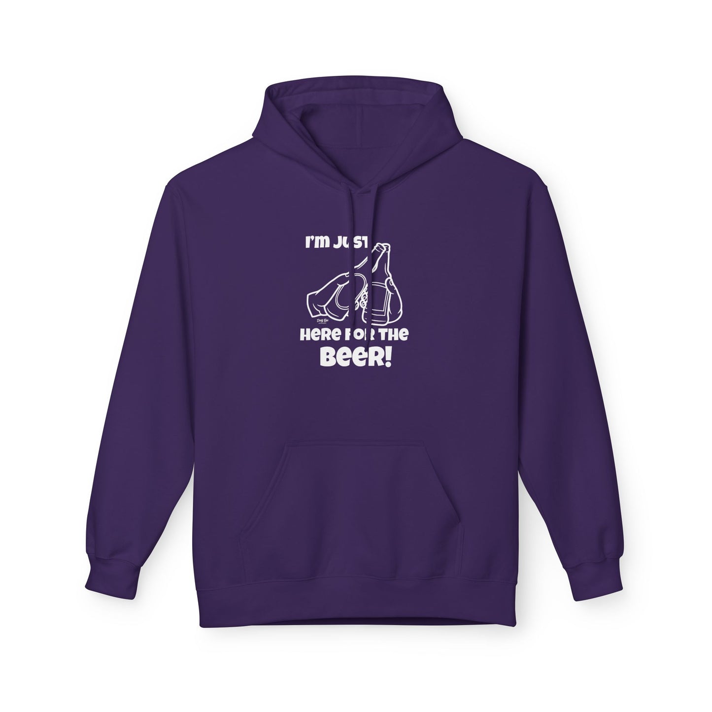 I’m Just Here for the Beer | Everyday Hoodie