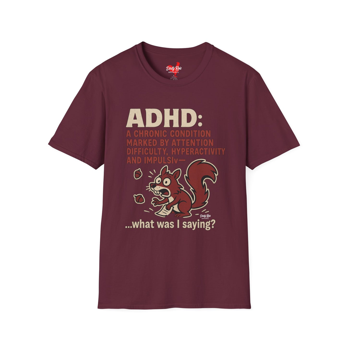 ADHD Squirrel Moment | Soft AF Tee