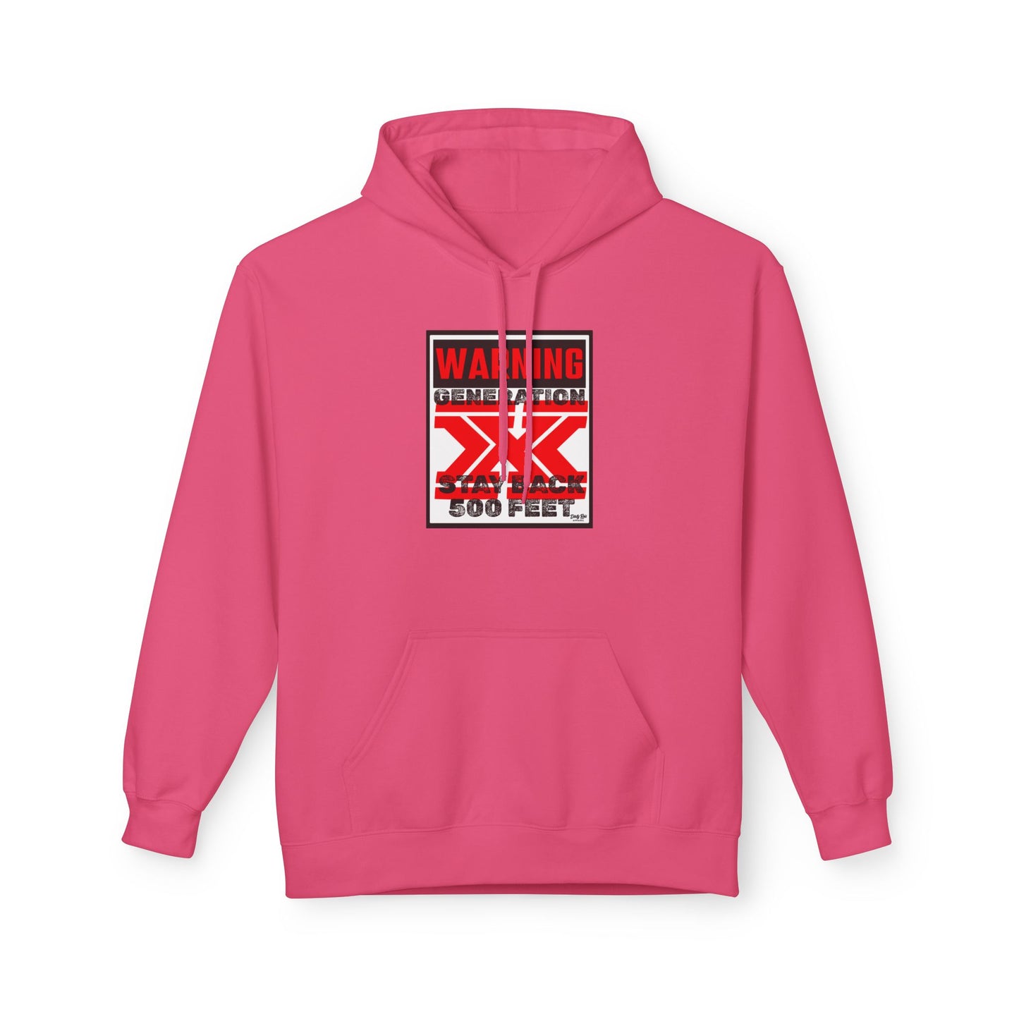 WARNING: Gen X – Stay Back 500 Feet | Everyday Hoodie