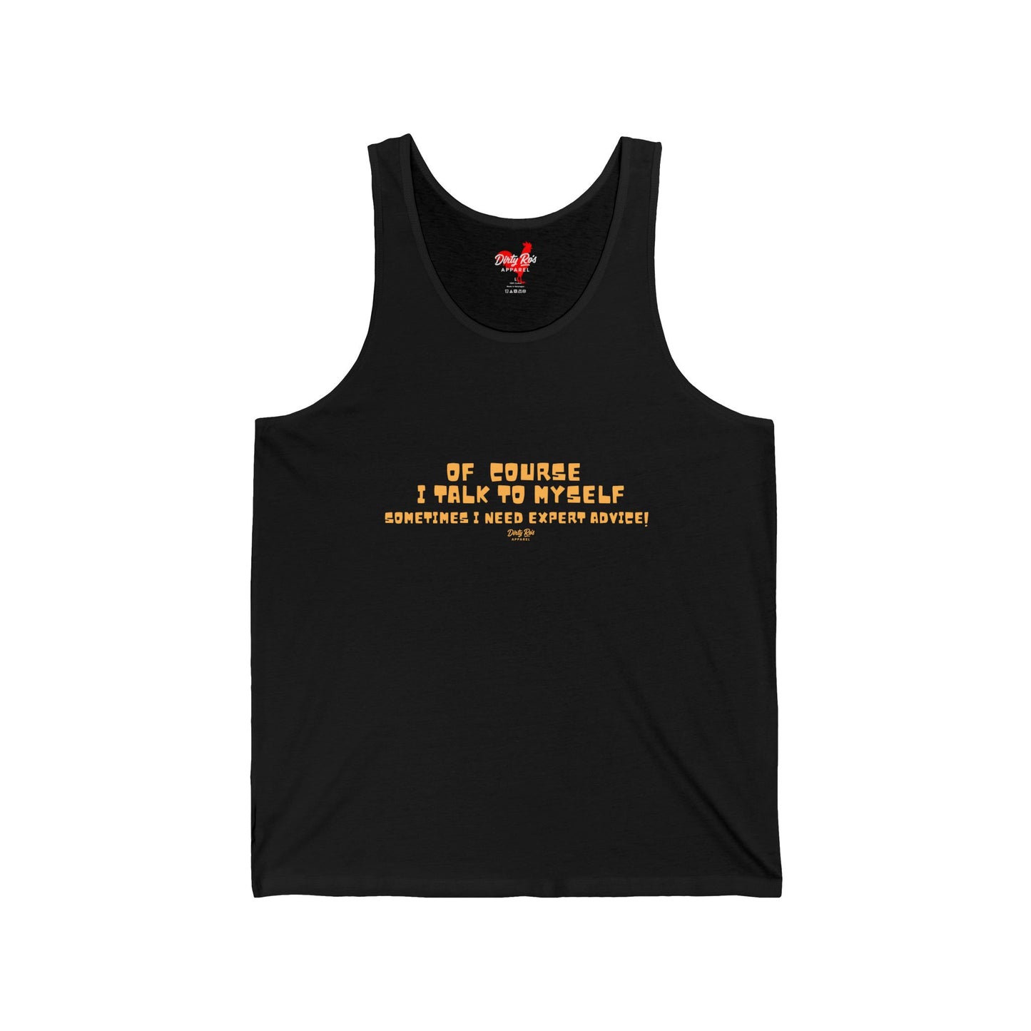 Of Course I Talk to Myself  | Tank Top