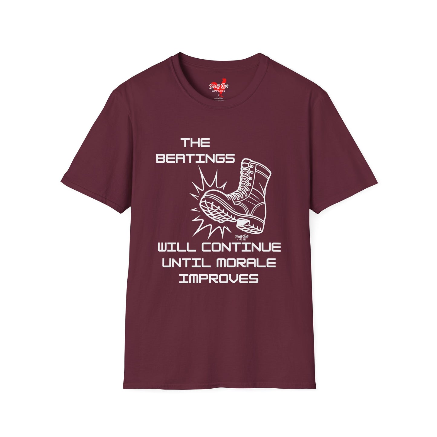 Beatings Will Continue Until Morale Improves | Soft AF Tee