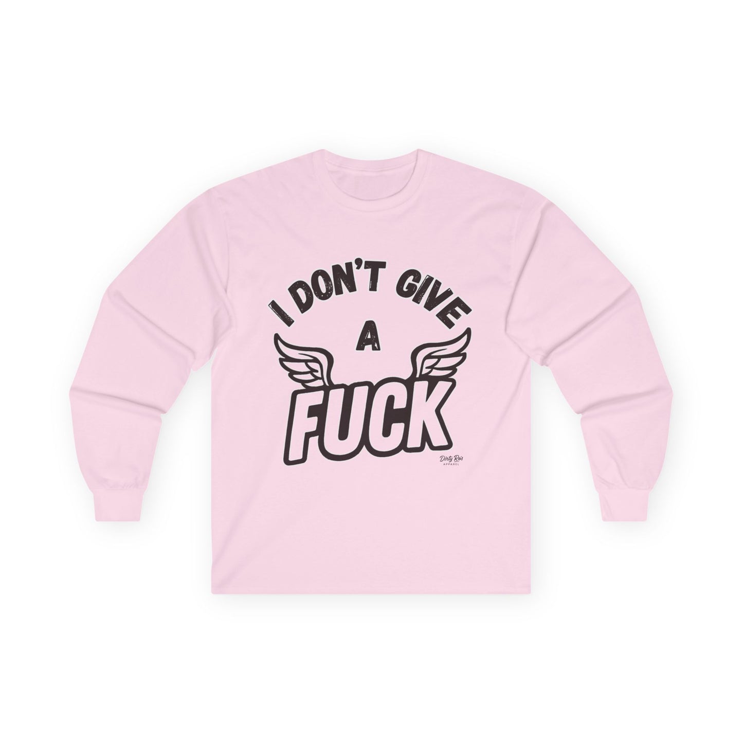 I Don’t Give a Flying Fuck| Long Sleeve Tee