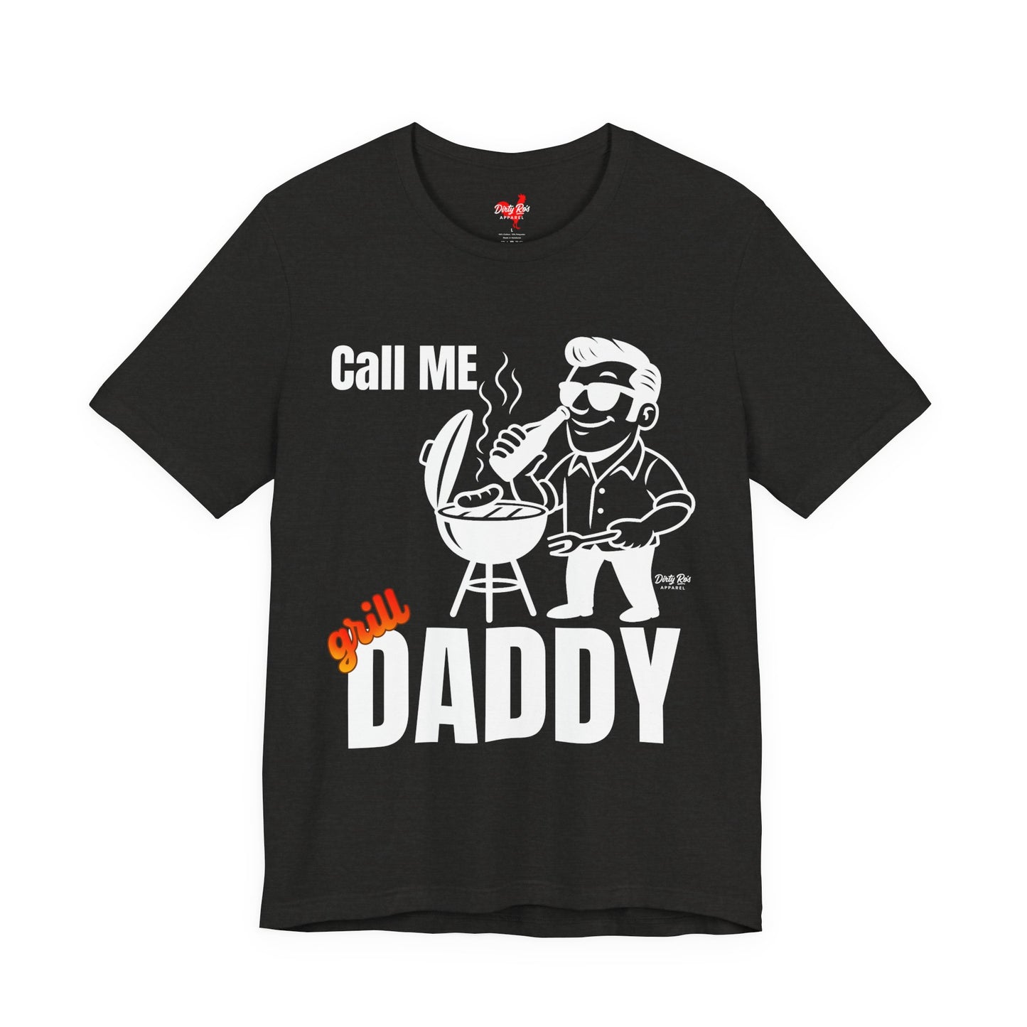 Funny Call Me Grill Daddy BBQ T-Shirt – Backyard Barbecue Humor Tee