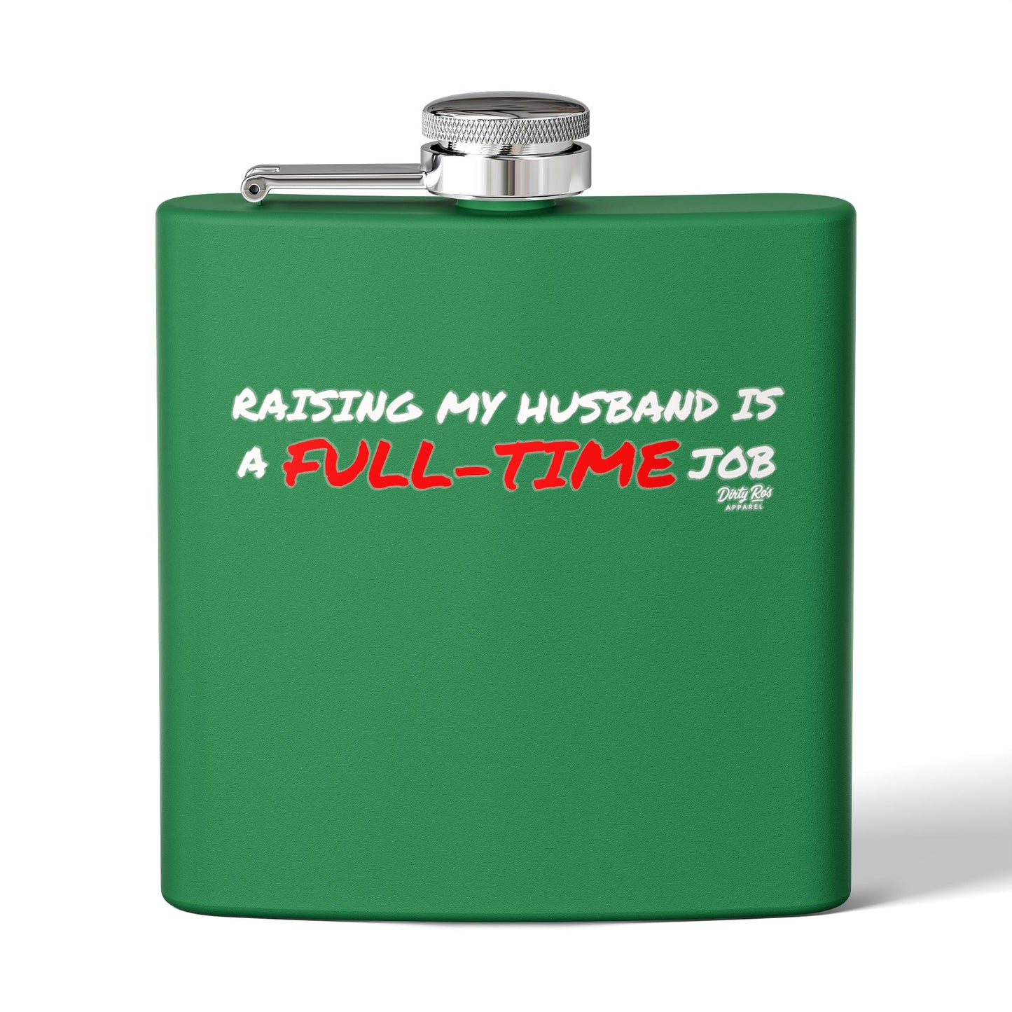 Raising My Husband is a Full Time Job | Flask