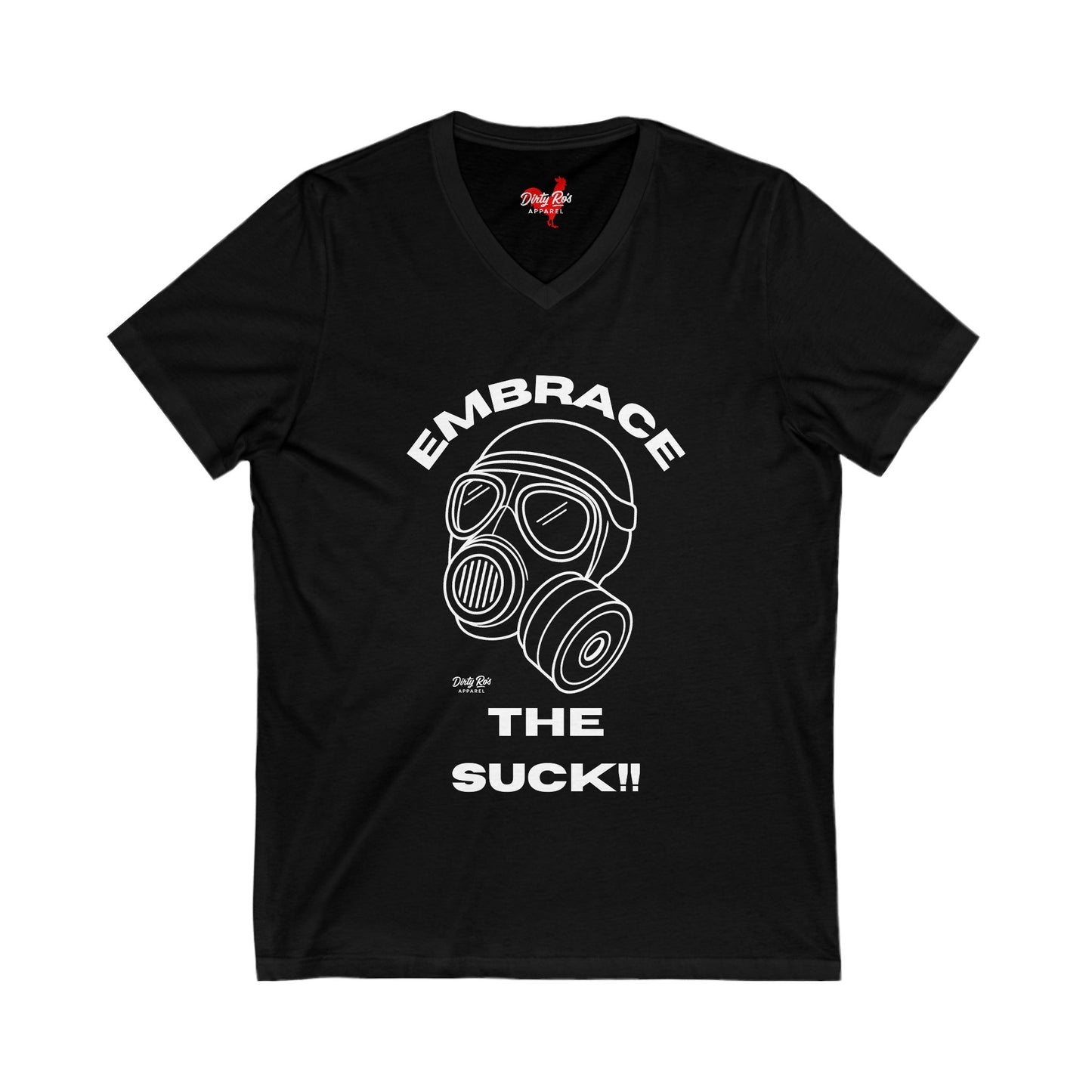 Embrace the Suck | V-Neck Tee