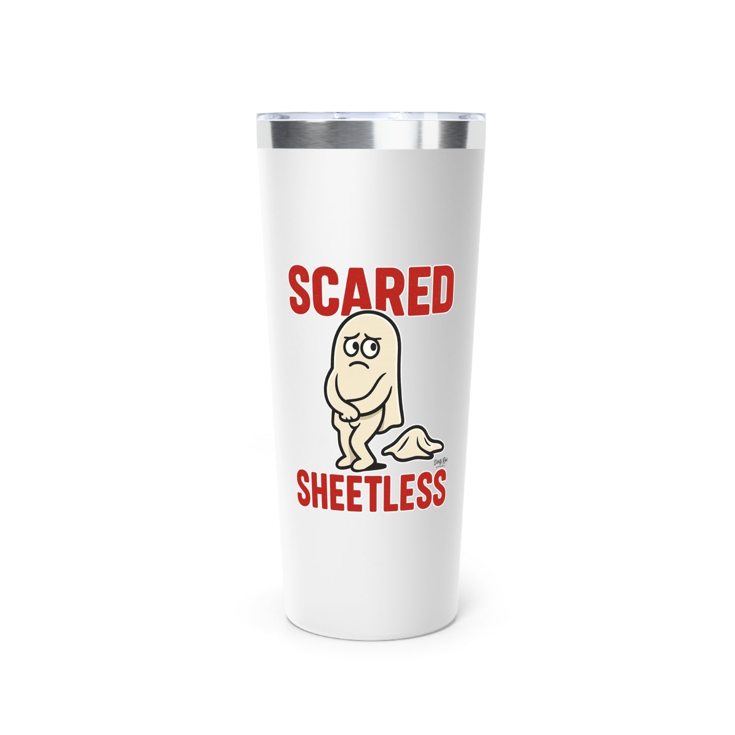Scared Sheetless | 22oz Tumbler
