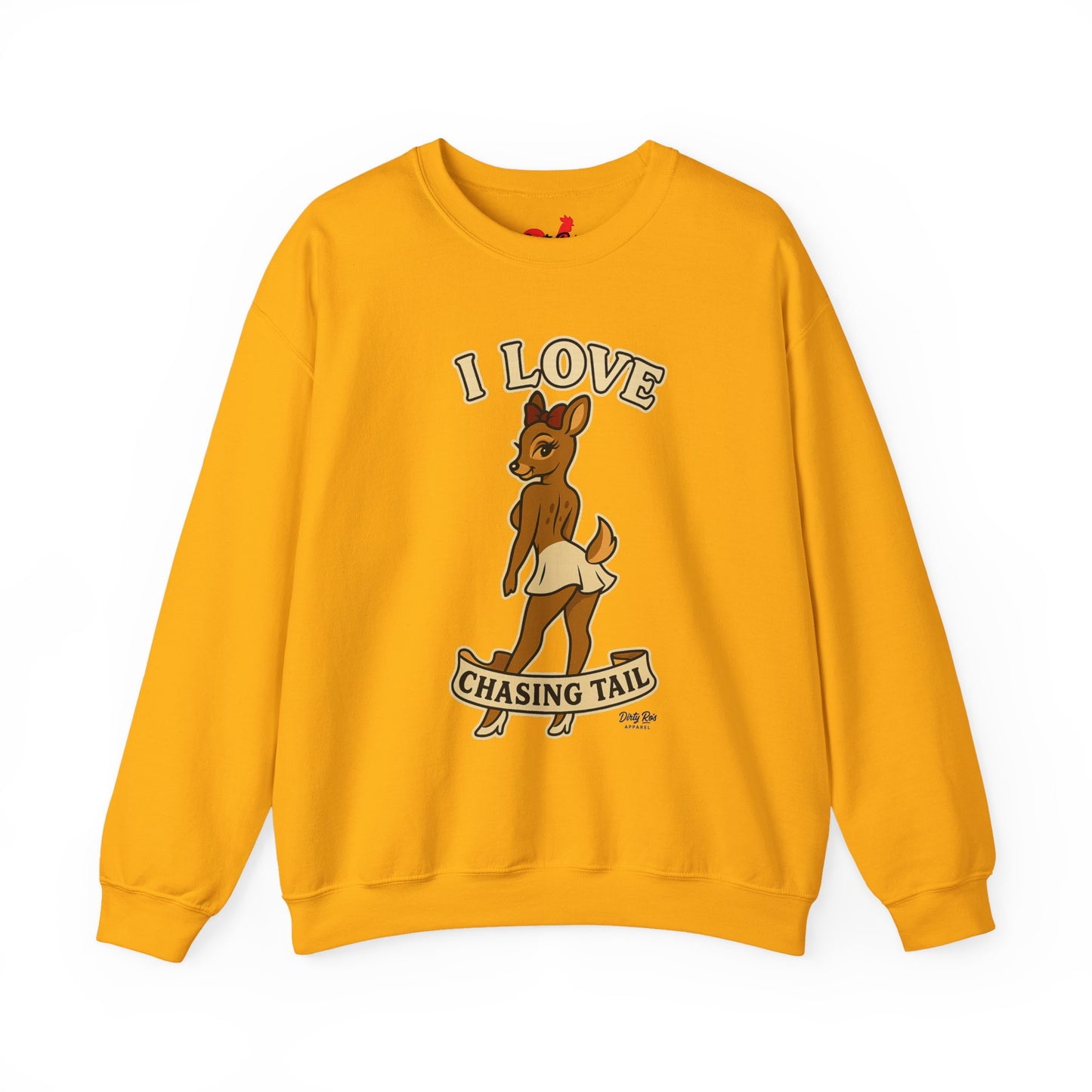 I Love Chasing Tail | Crewneck Sweatshirt