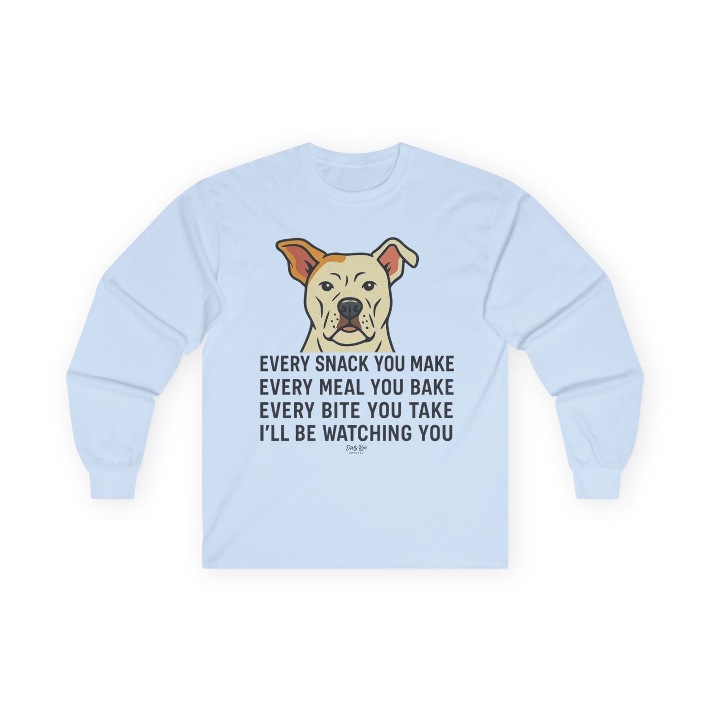 Every Move You Make Dog | Long Sleeve Tee