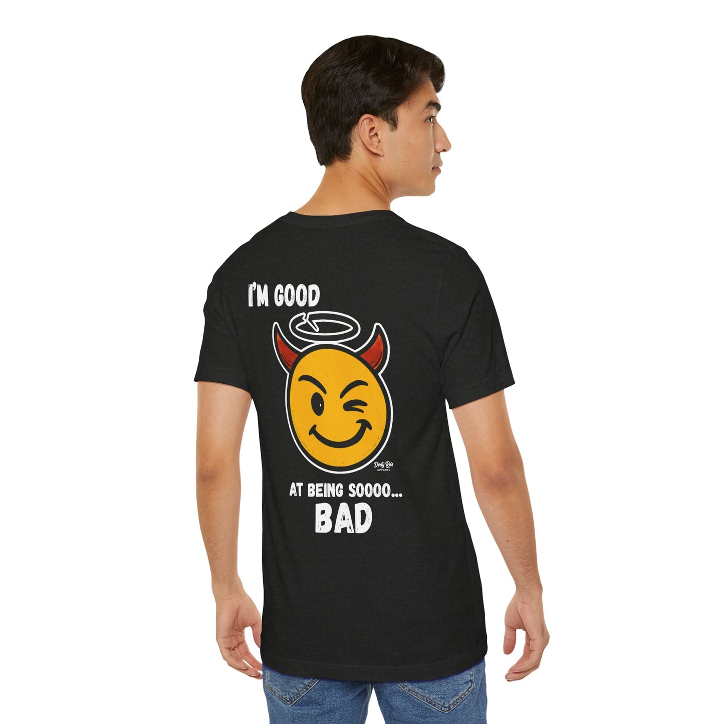 I’m Good at Being Sooo Bad Tee – Funny Devil Emoji Shirt for Rebels