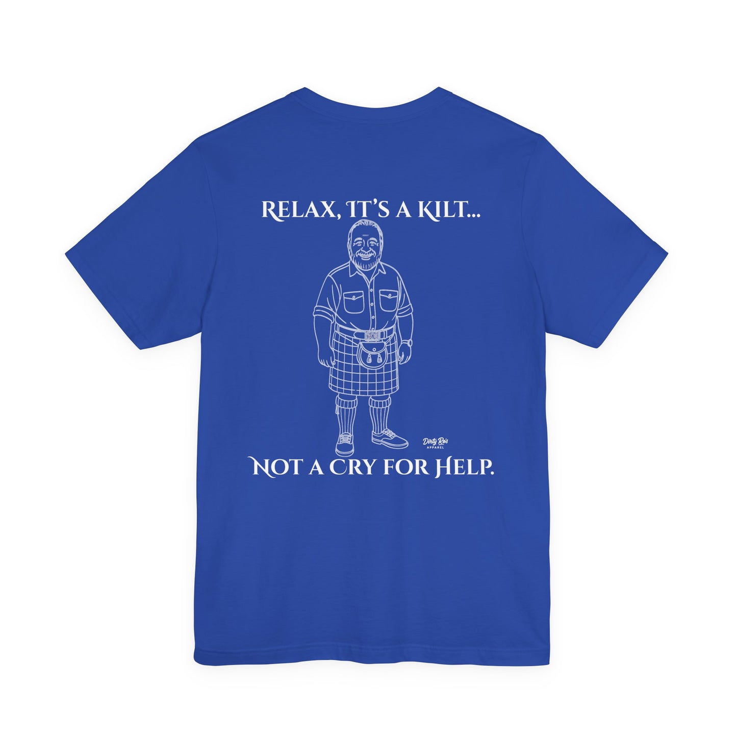Relax, It’s a Kilt Shirt – Funny Men’s Graphic Tee with Scottish Sass