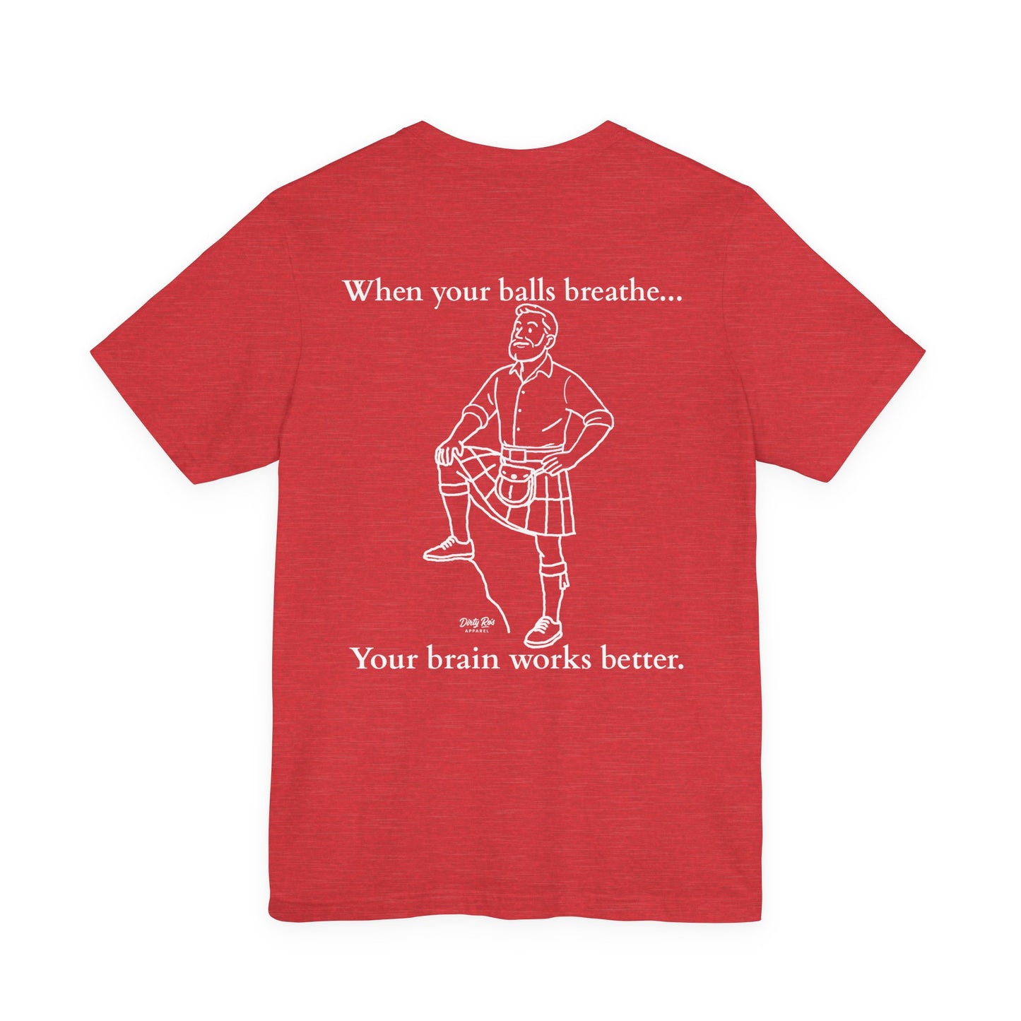 Let Your Balls Breathe Kilt Shirt – Funny Men’s Scottish Tee with Brainpower Bonus