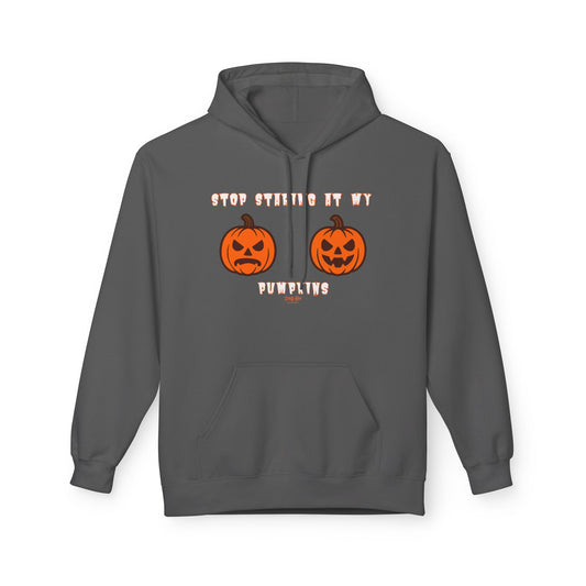 Stop Staring at My Pumpkins | Everyday Hoodie