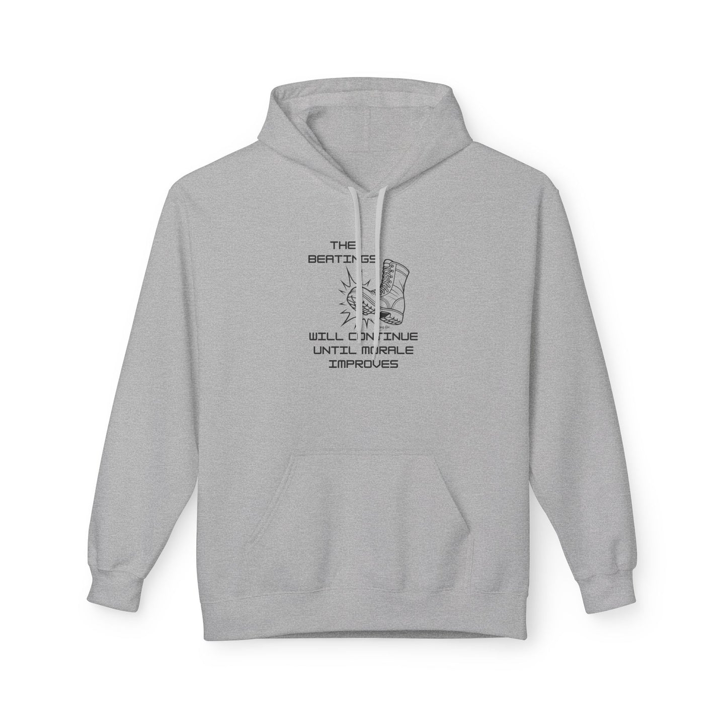 Beatings Will Continue Until Morale Improves | Everyday Hoodie