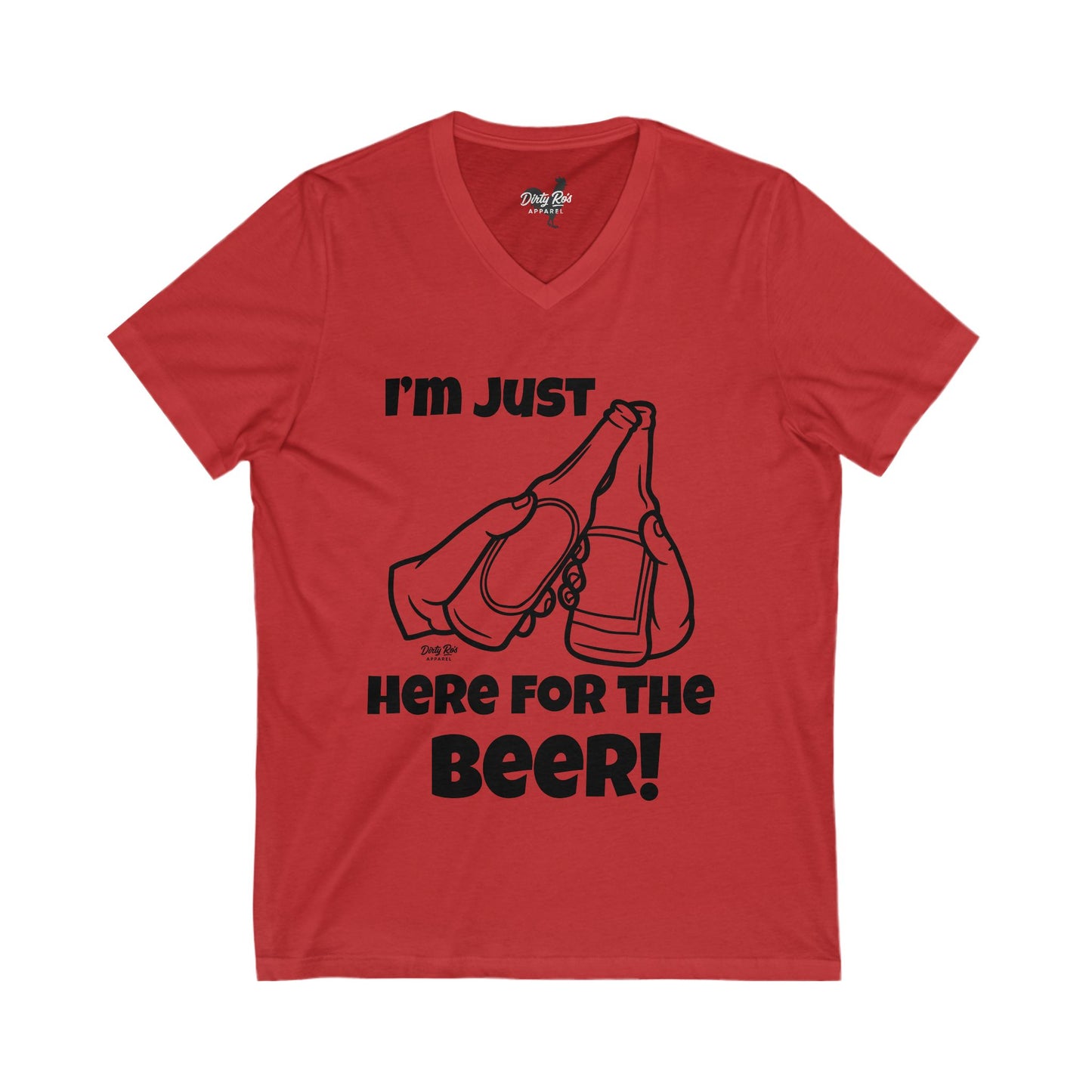 I’m Just Here for the Beer | V-Neck Tee