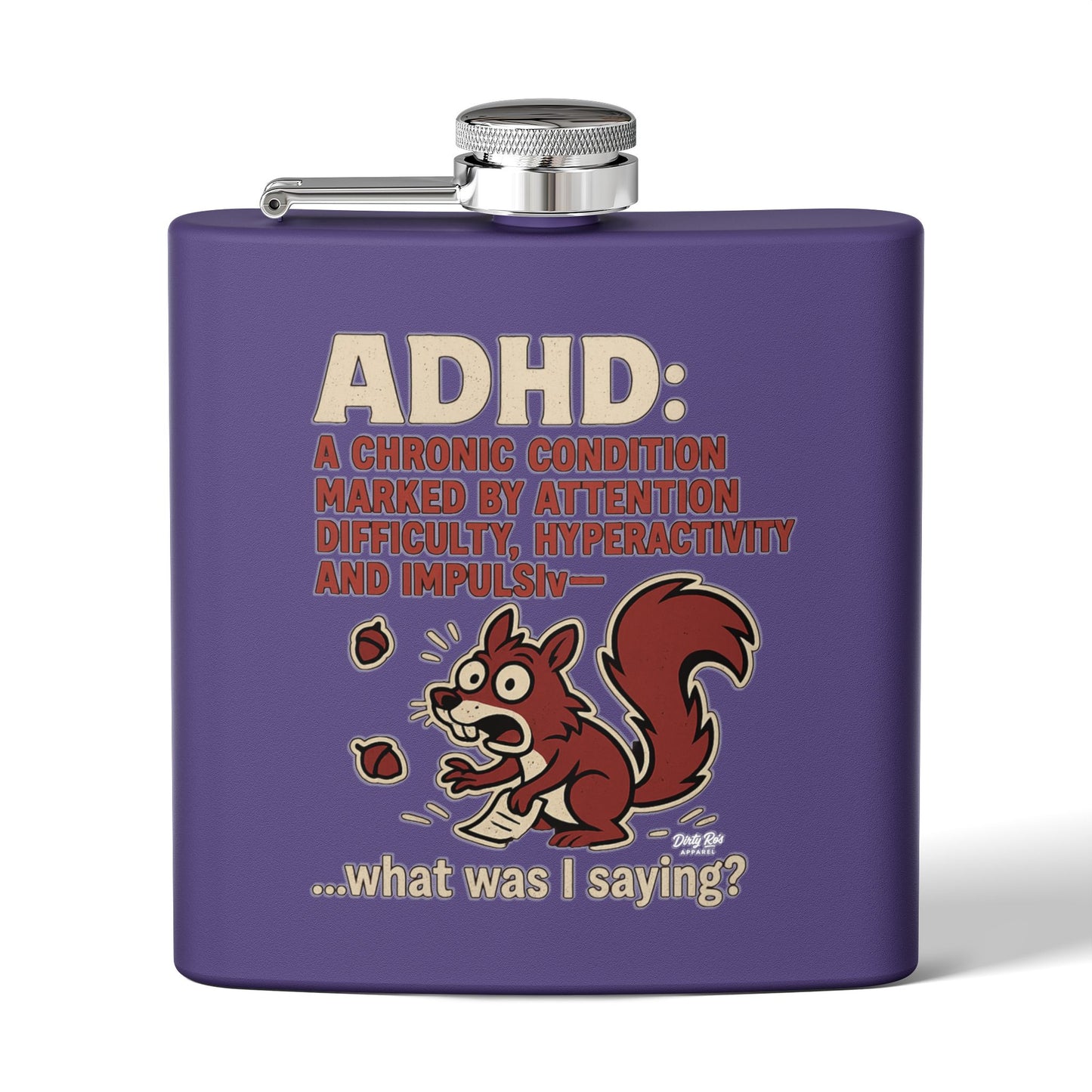 ADHD Squirrel Moment | Flask