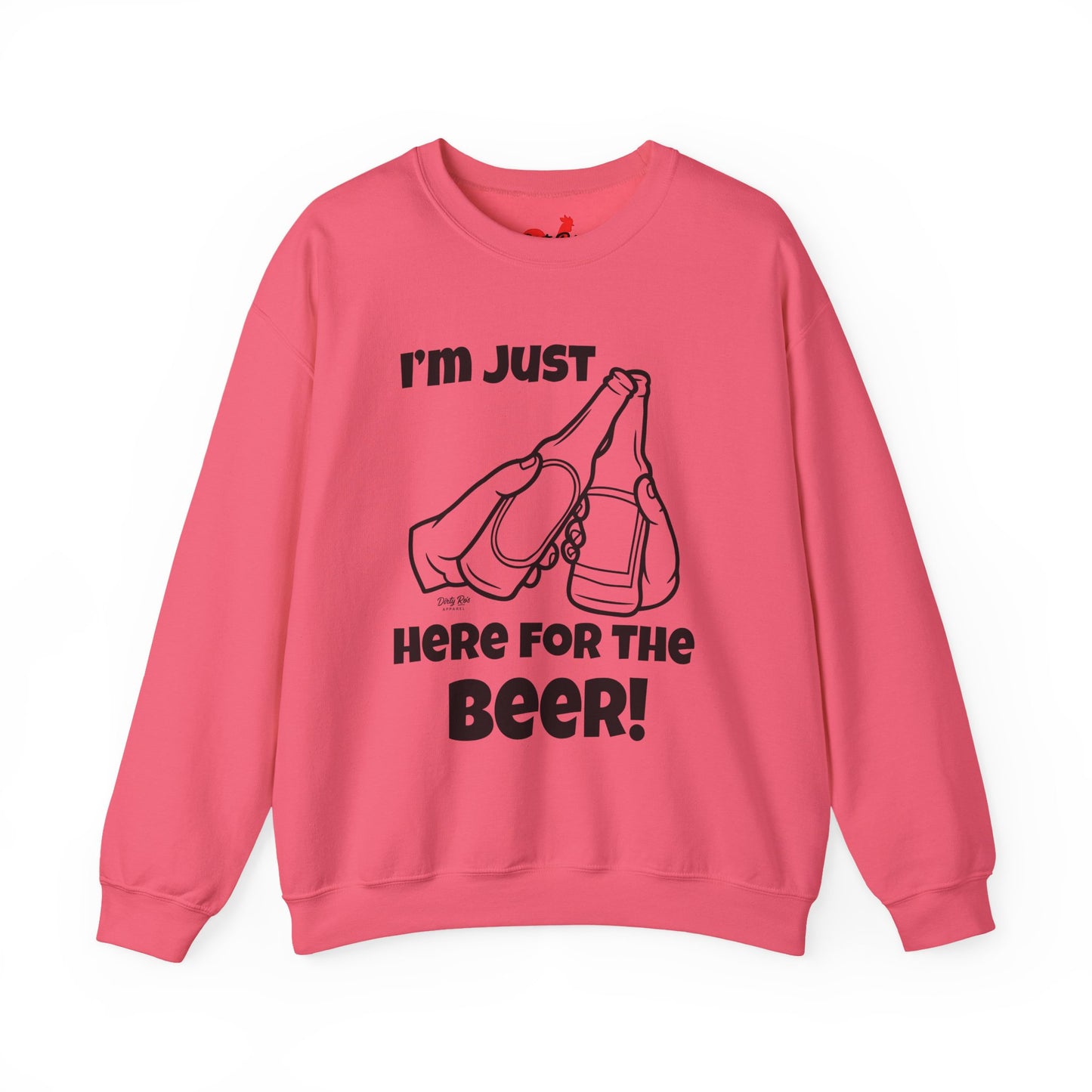 I’m Just Here for the Beer | Crewneck Sweatshirt