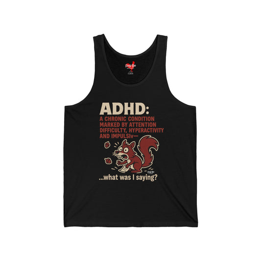 ADHD Squirrel Moment | Tank Top