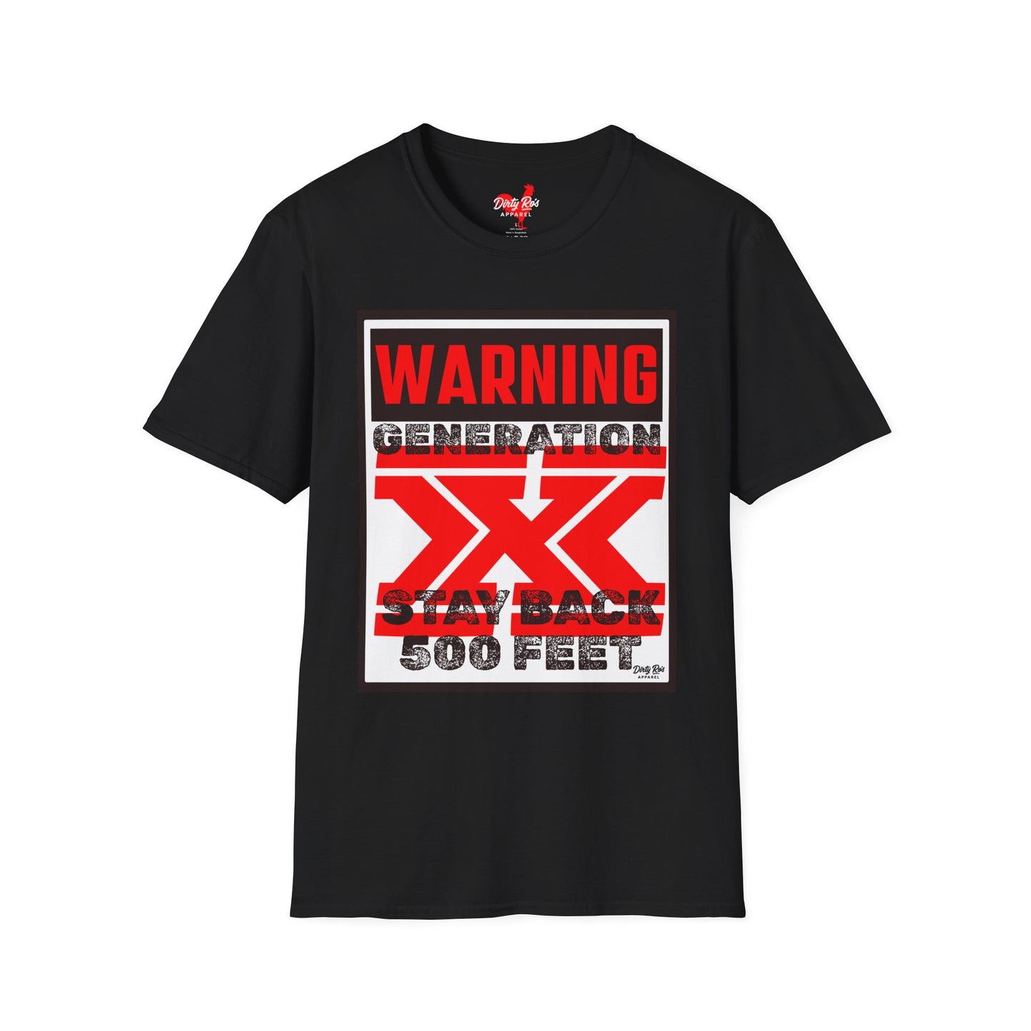 WARNING: Gen X – Stay Back 500 Feet | Soft AF Tee