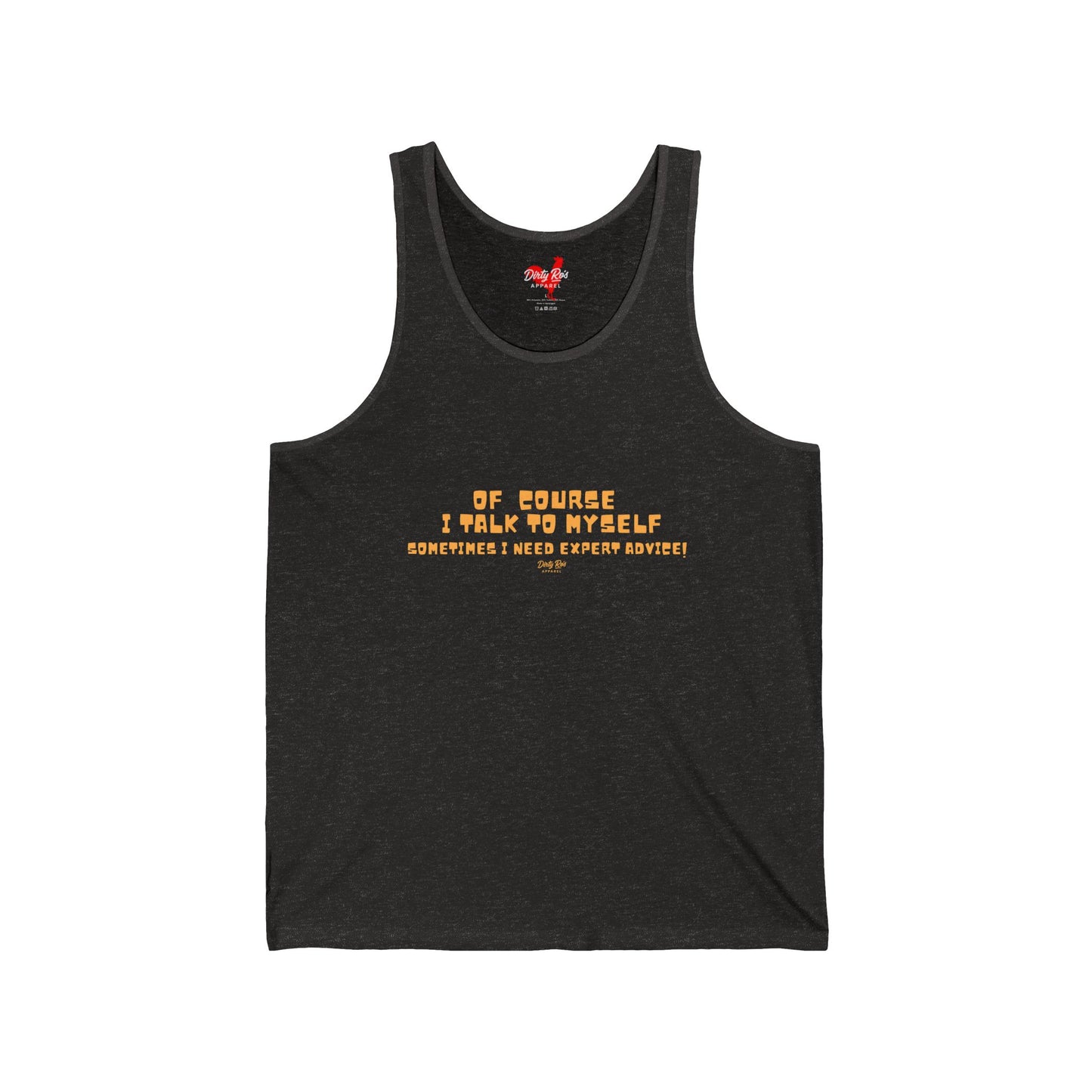 Of Course I Talk to Myself  | Tank Top