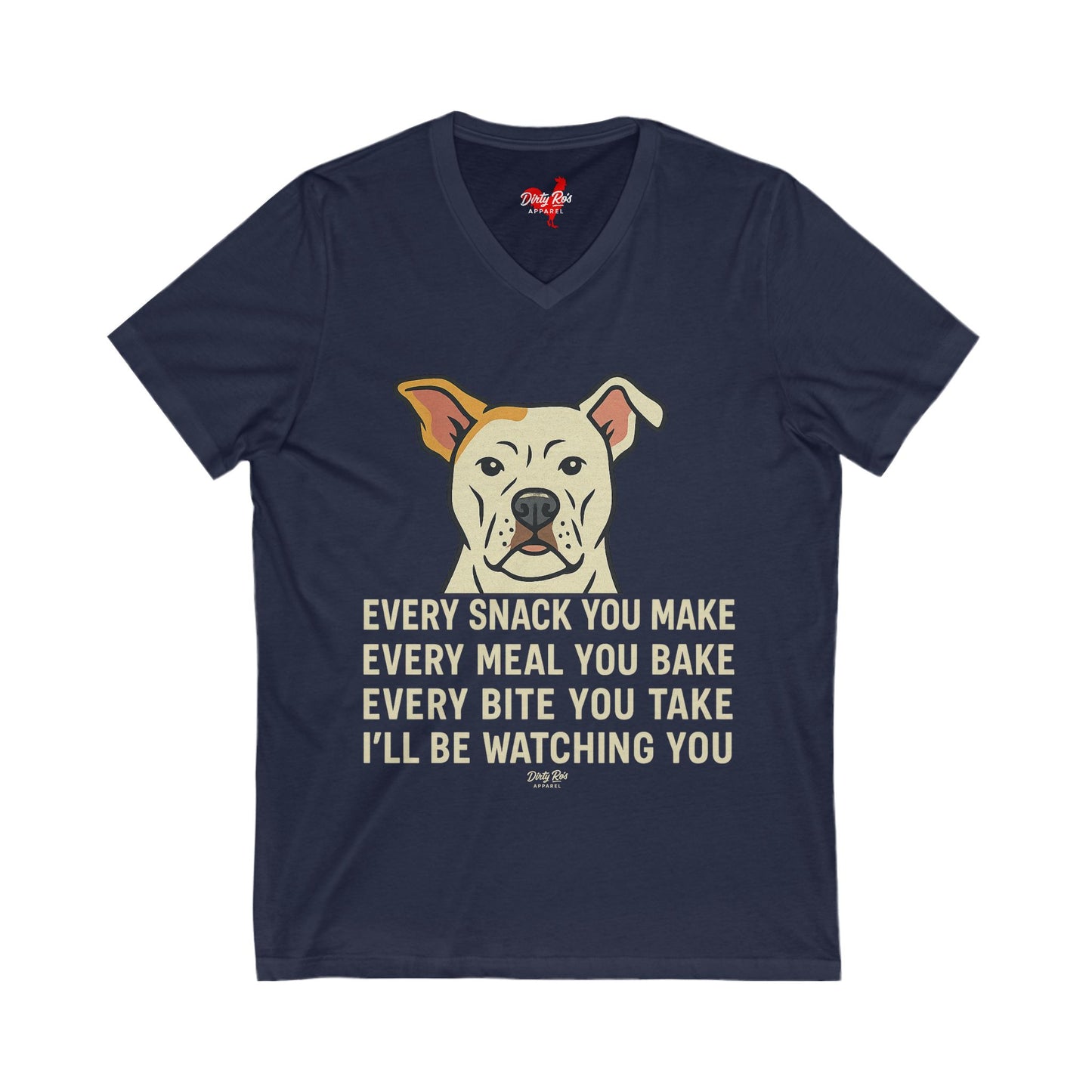 Every Move You Make Dog | V-Neck Tee