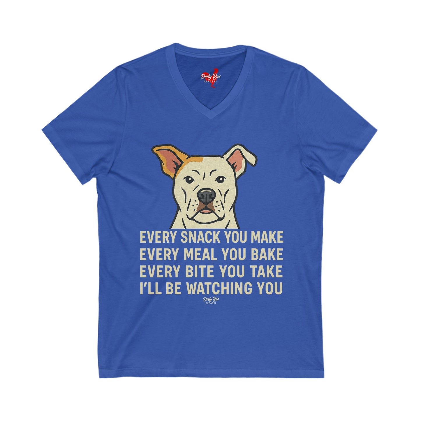 Every Move You Make Dog | V-Neck Tee