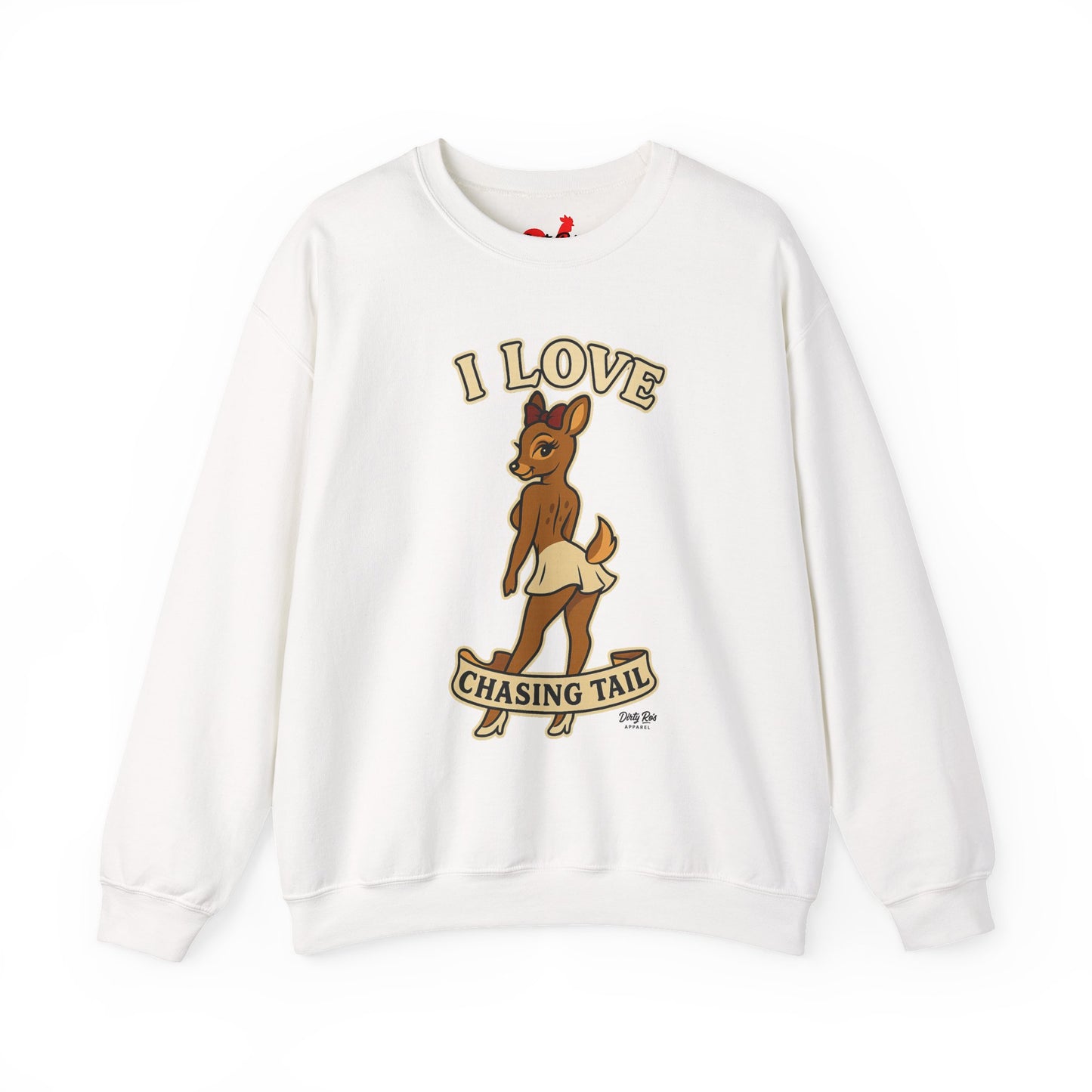 I Love Chasing Tail | Crewneck Sweatshirt