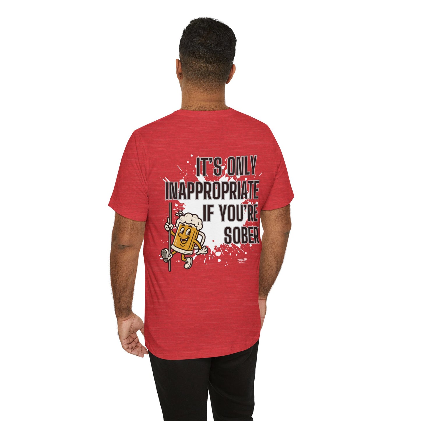 Funny It’s Only Inappropriate If You’re Sober – Beer Pole Dancing T-Shirt