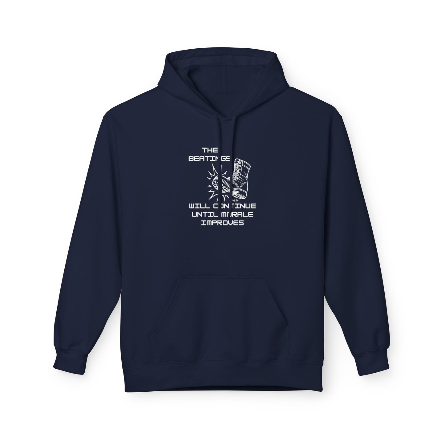 Beatings Will Continue Until Morale Improves | Everyday Hoodie