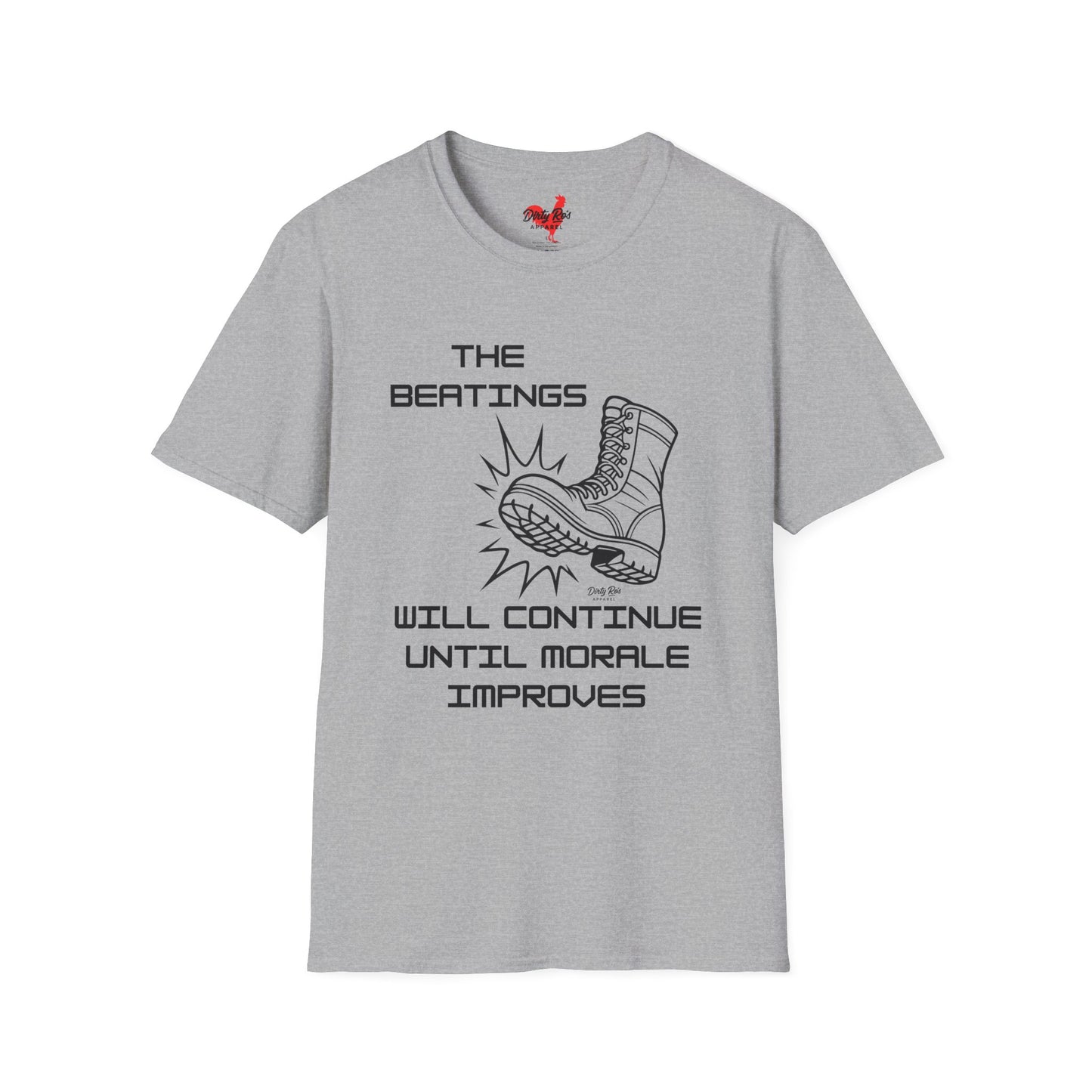 Beatings Will Continue Until Morale Improves | Soft AF Tee
