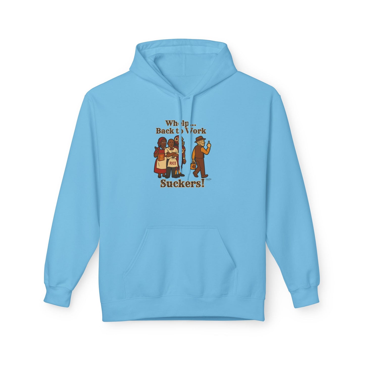 Whelp… Back to Work, Suckers! | Everyday Hoodie