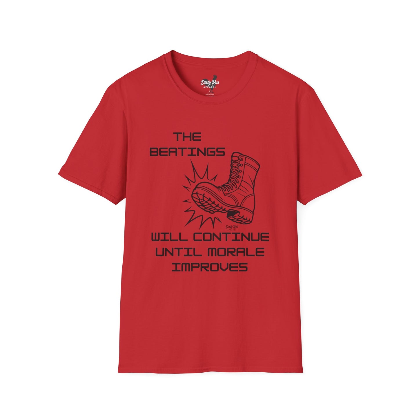 Beatings Will Continue Until Morale Improves | Soft AF Tee