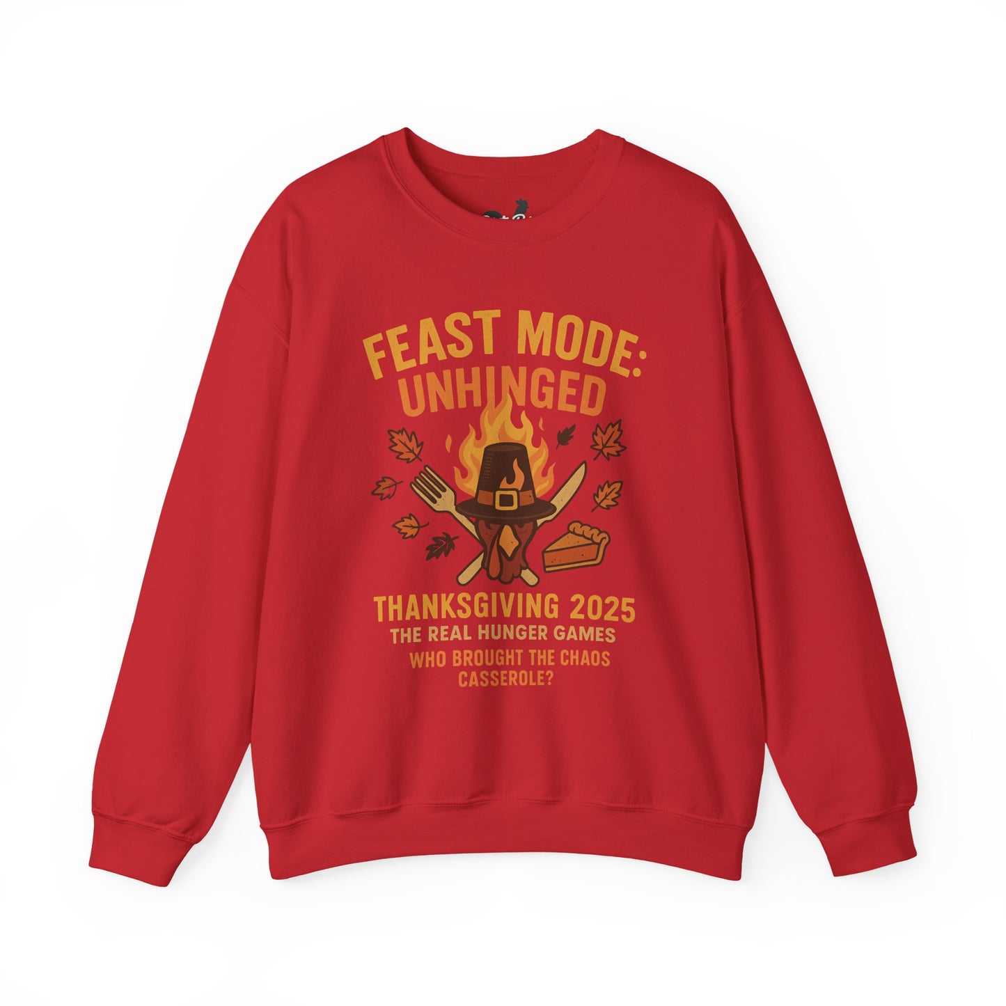 Feast Mode: Unhinged — Thanksgiving 2025 Edition | Crewneck Sweatshirt