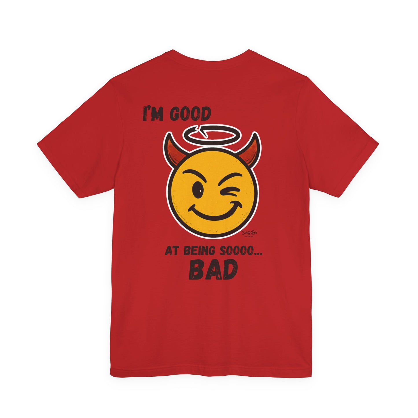 I’m Good at Being Sooo Bad Tee – Funny Devil Emoji Shirt for Rebels