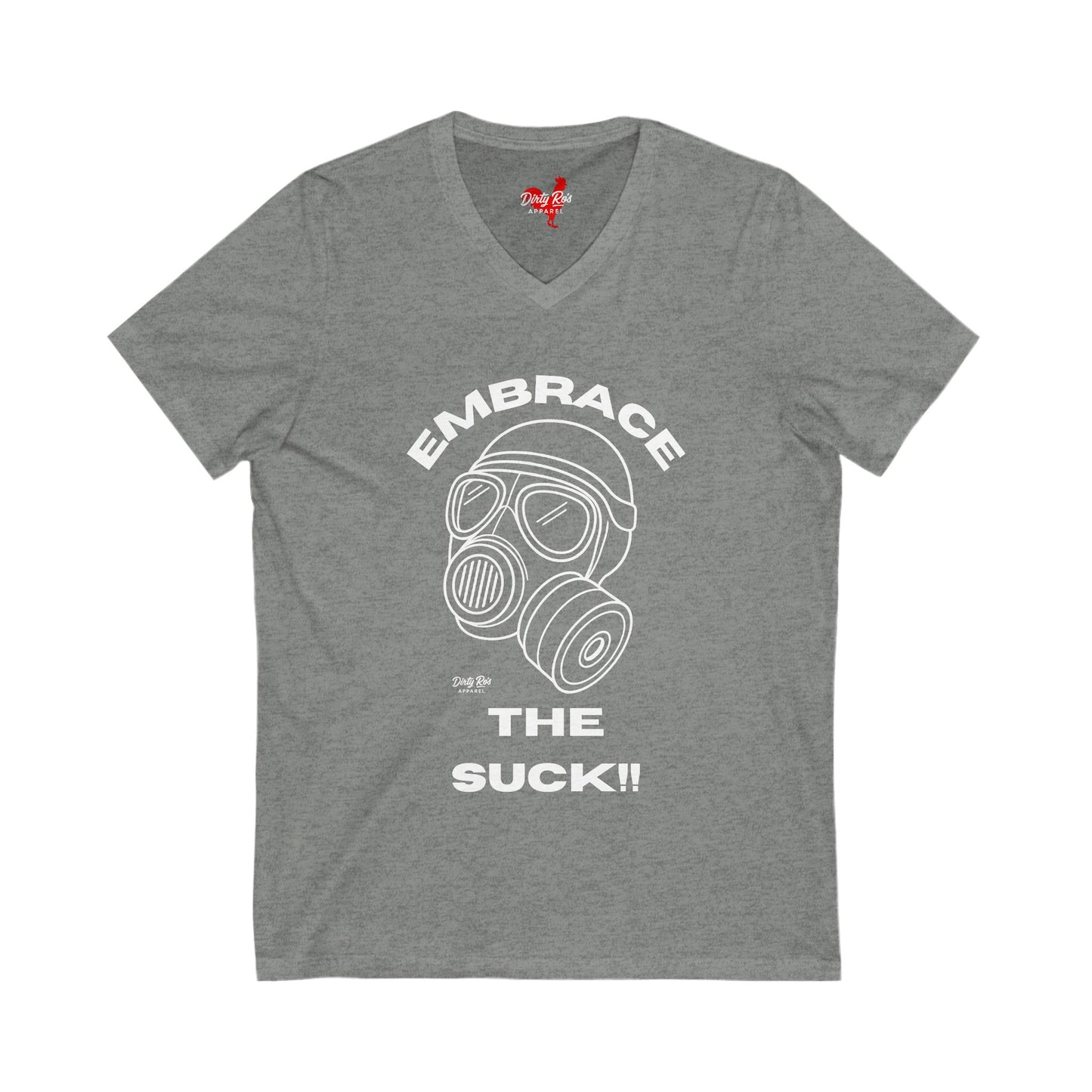 Embrace the Suck | V-Neck Tee