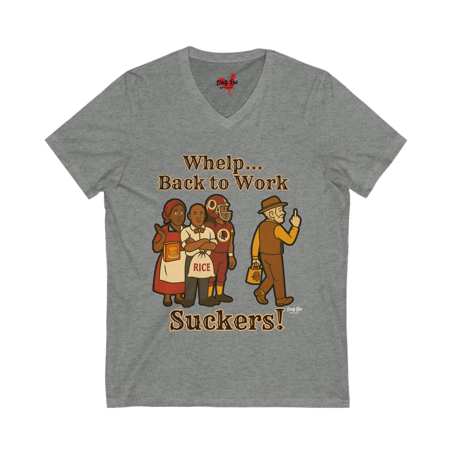 Whelp… Back to Work, Suckers! | V-Neck Tee