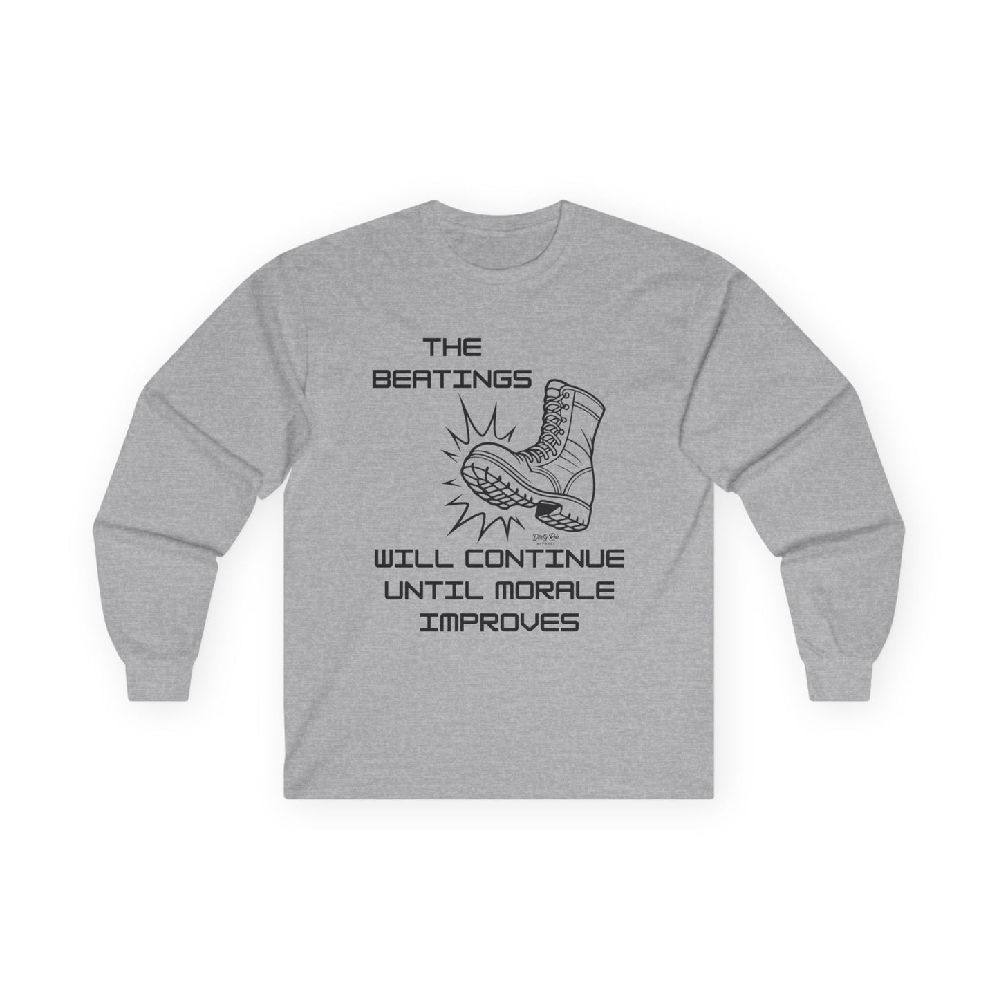 Beatings Will Continue Until Morale Improves | Long Sleeve Tee